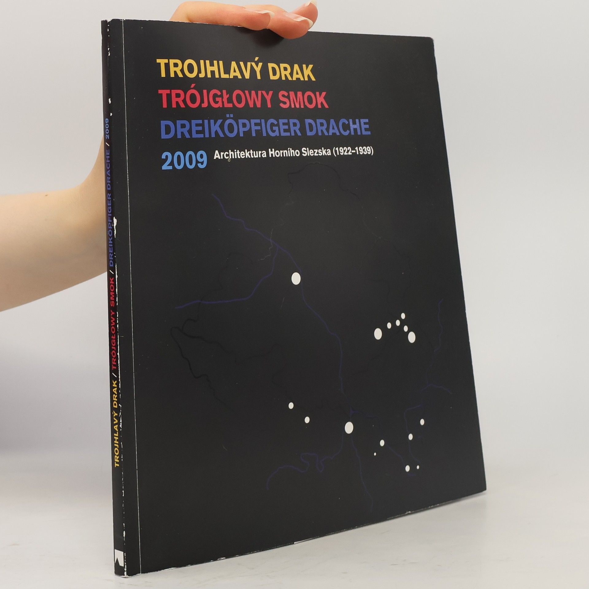 Autorenkollektiv Trojhlavý drak / Trójgłowy smok / Dreiköpfiger Drache : 2009