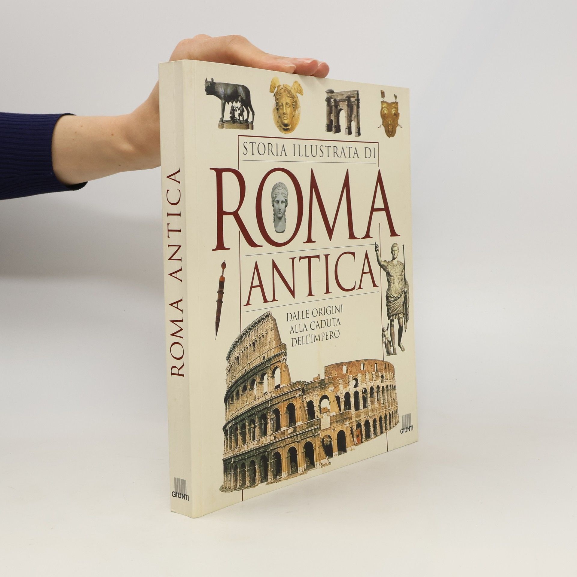 Chiara Melani Storia illustrata di Roma antica