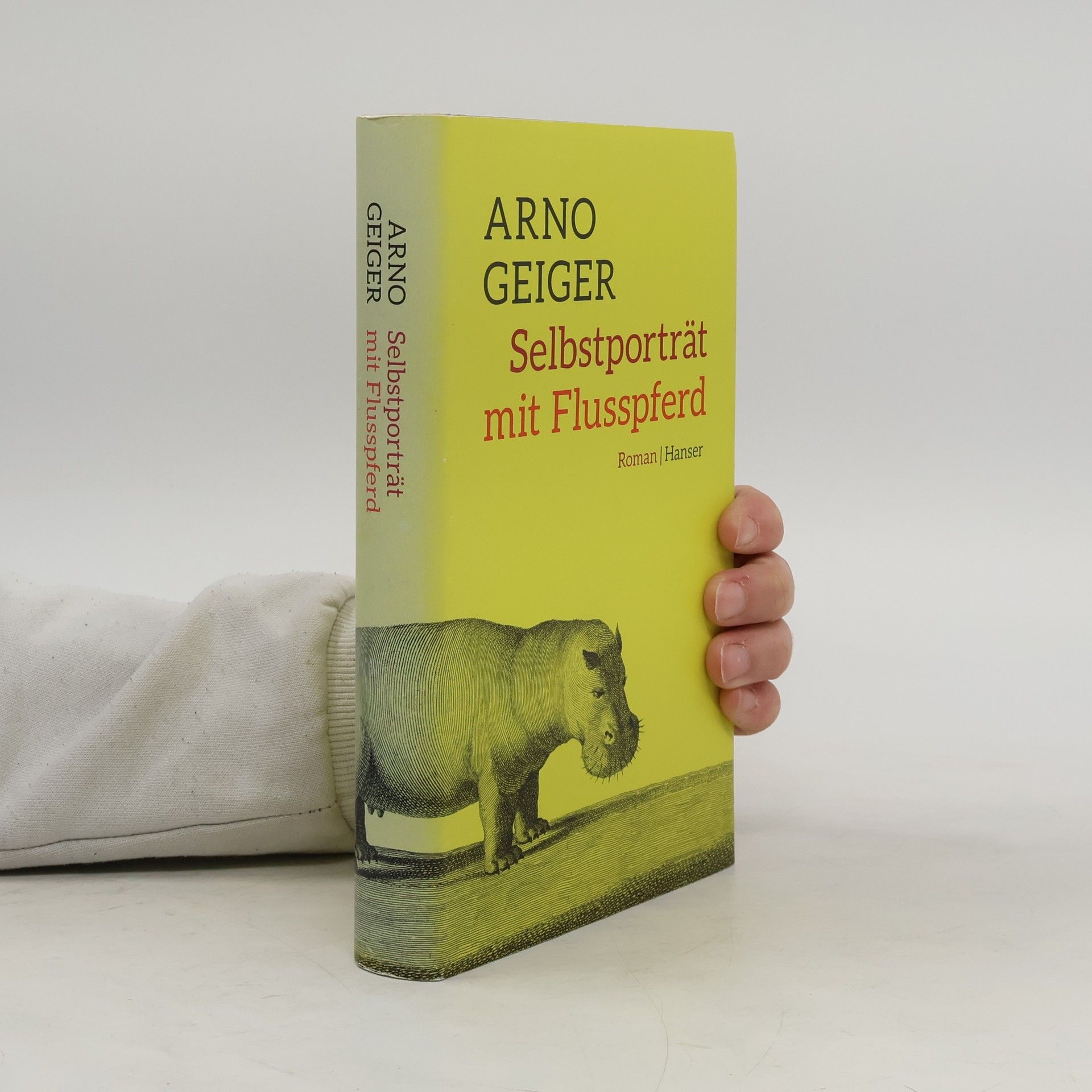 Arno Geiger Selbstporträt mit Flusspferd