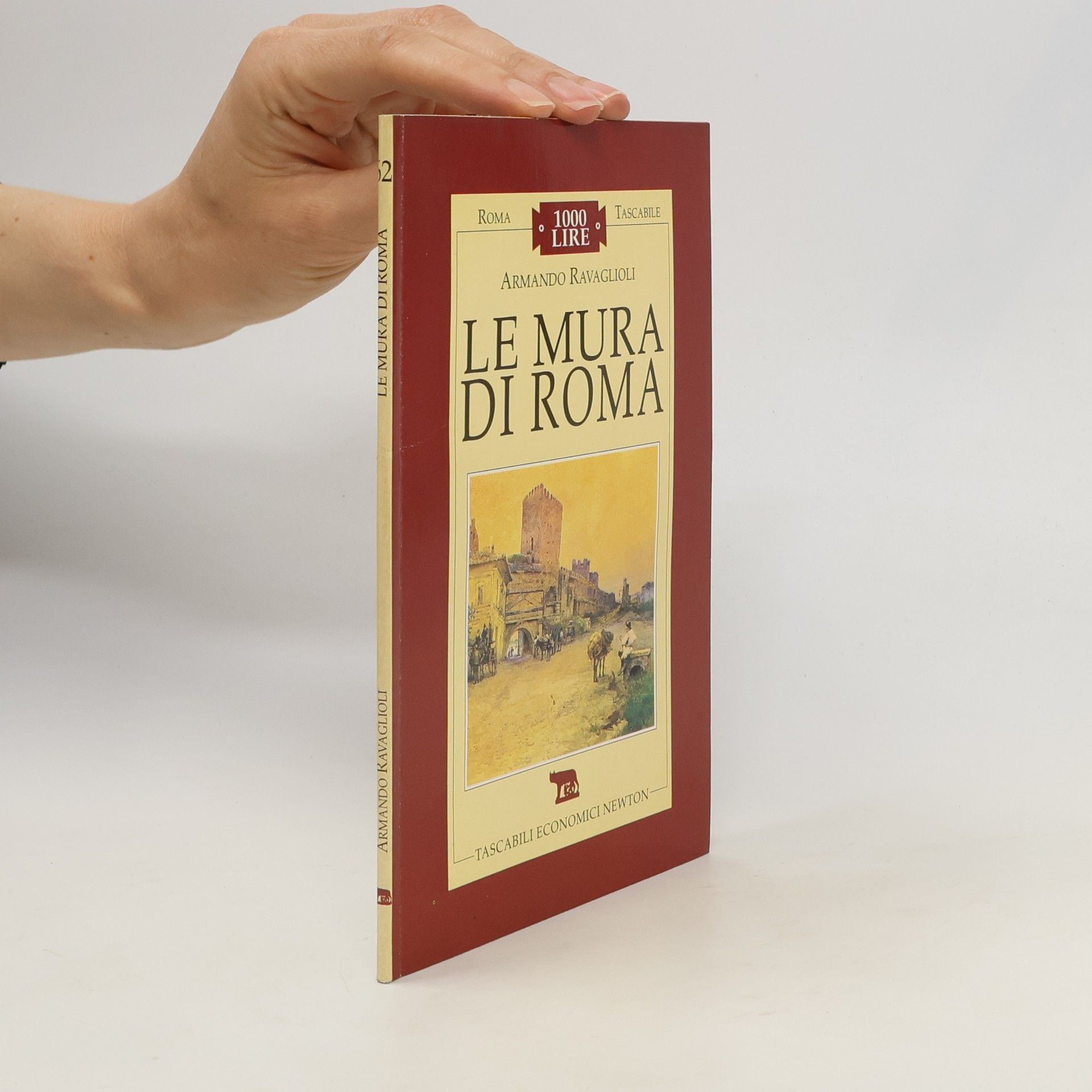 Armando Ravaglioli Le mura di Roma