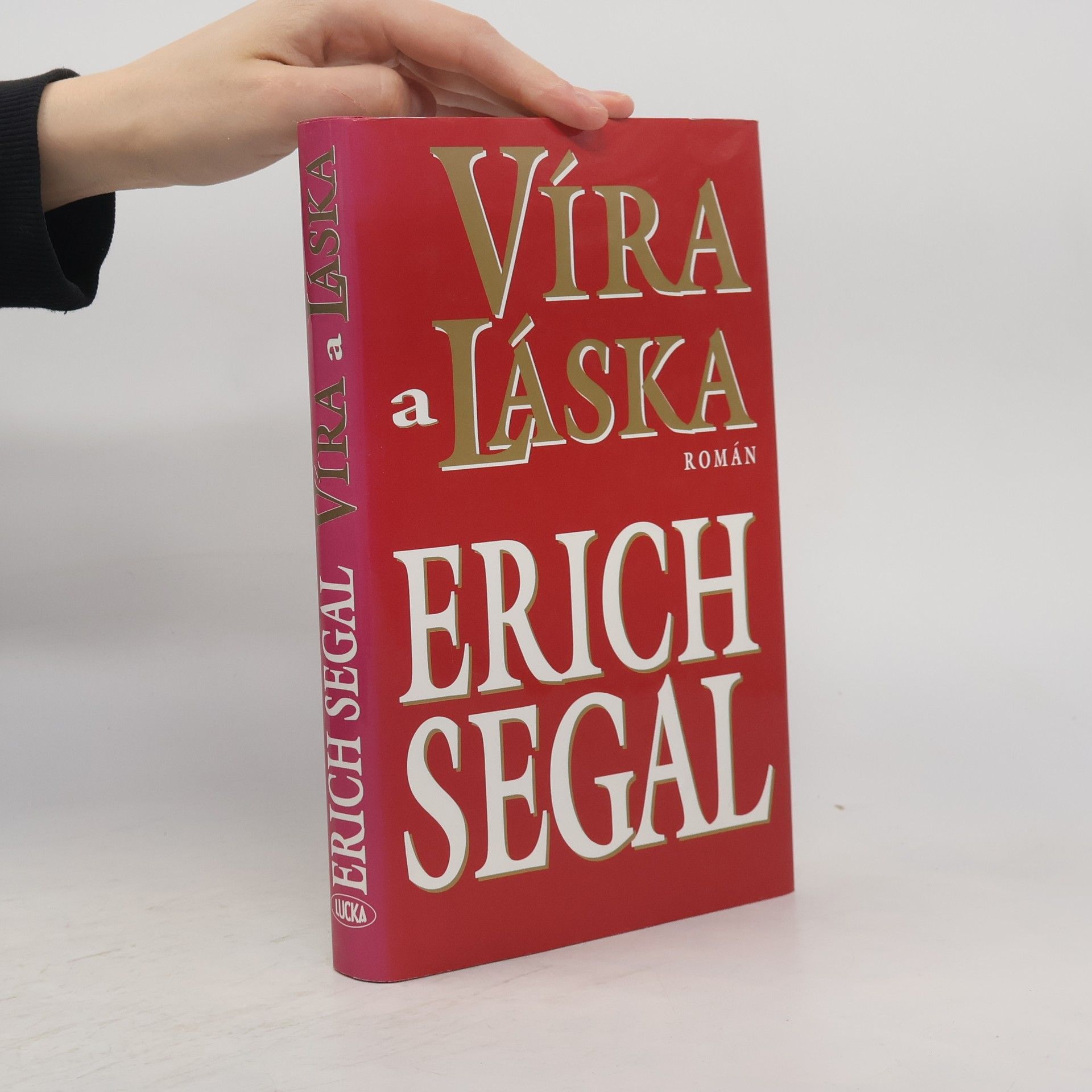 Erich Segal Víra a láska