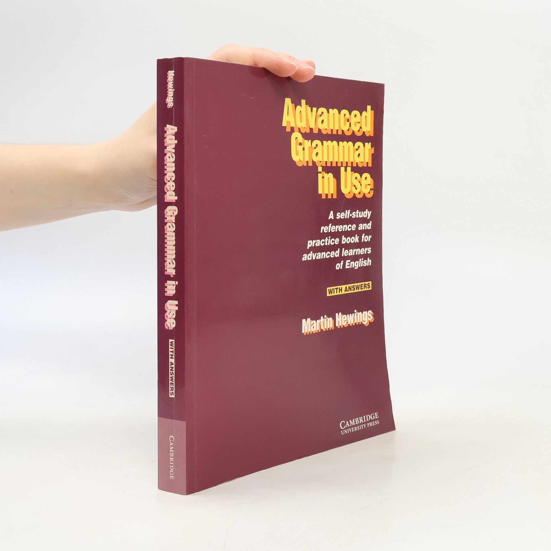 Martin Hewings Advanced Grammar in Use. Practice Book