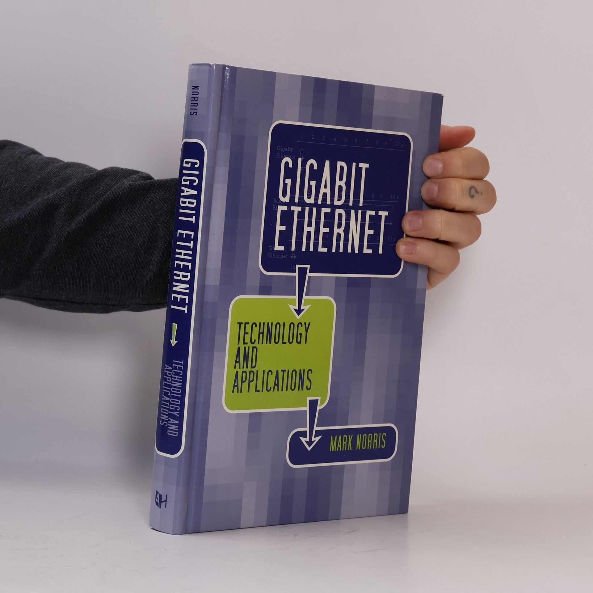 Mark Norris Artech House Telecommunications Library: Gigabit Ethernet Technology and Applications