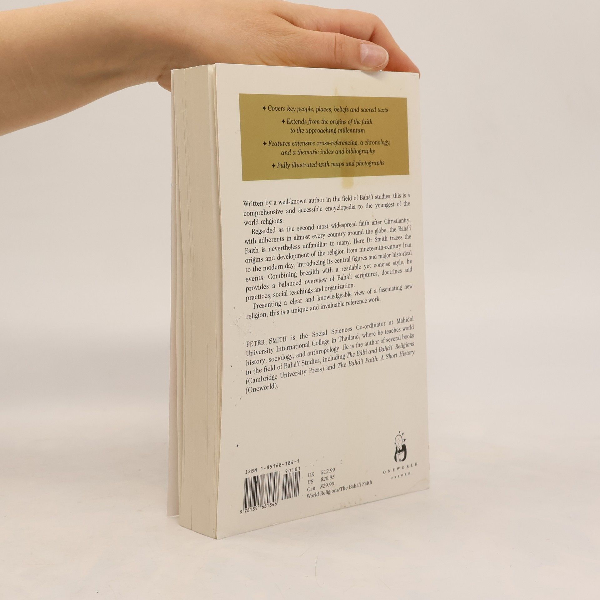 Peter Smith Concise Encyclopedias of World Faiths: A Concise Encyclopedia of the Baha'i Faith