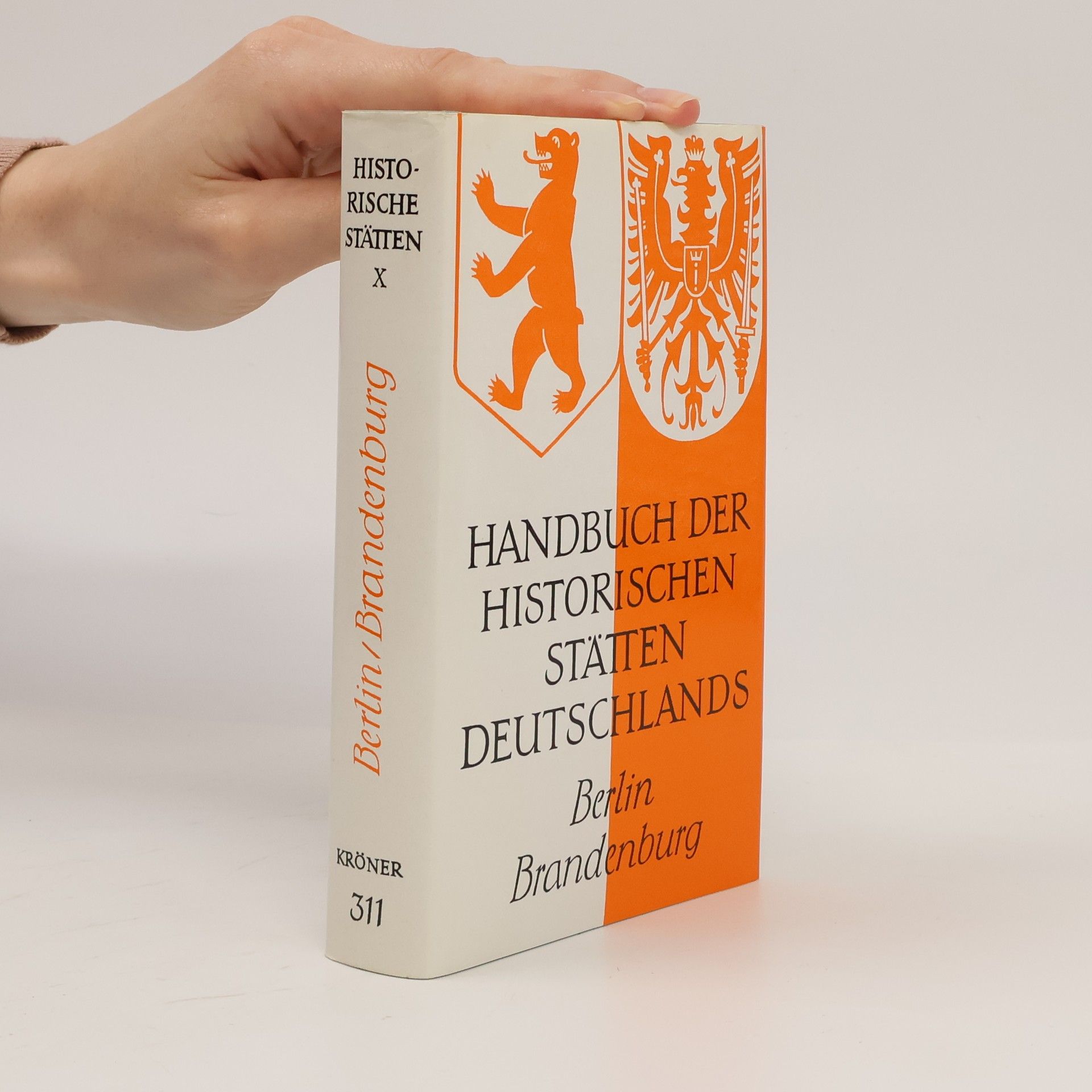 Gerd Heinrich Handbuch der historischen Stätten Deutschlands. Kröner 311