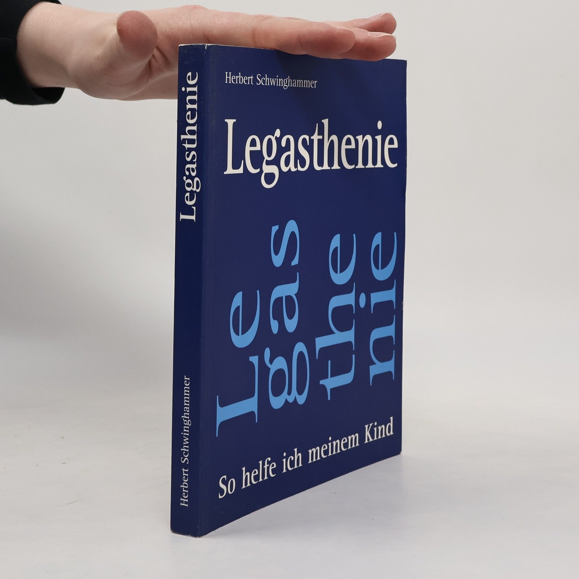 Herbert Schwinghammer Legasthenie