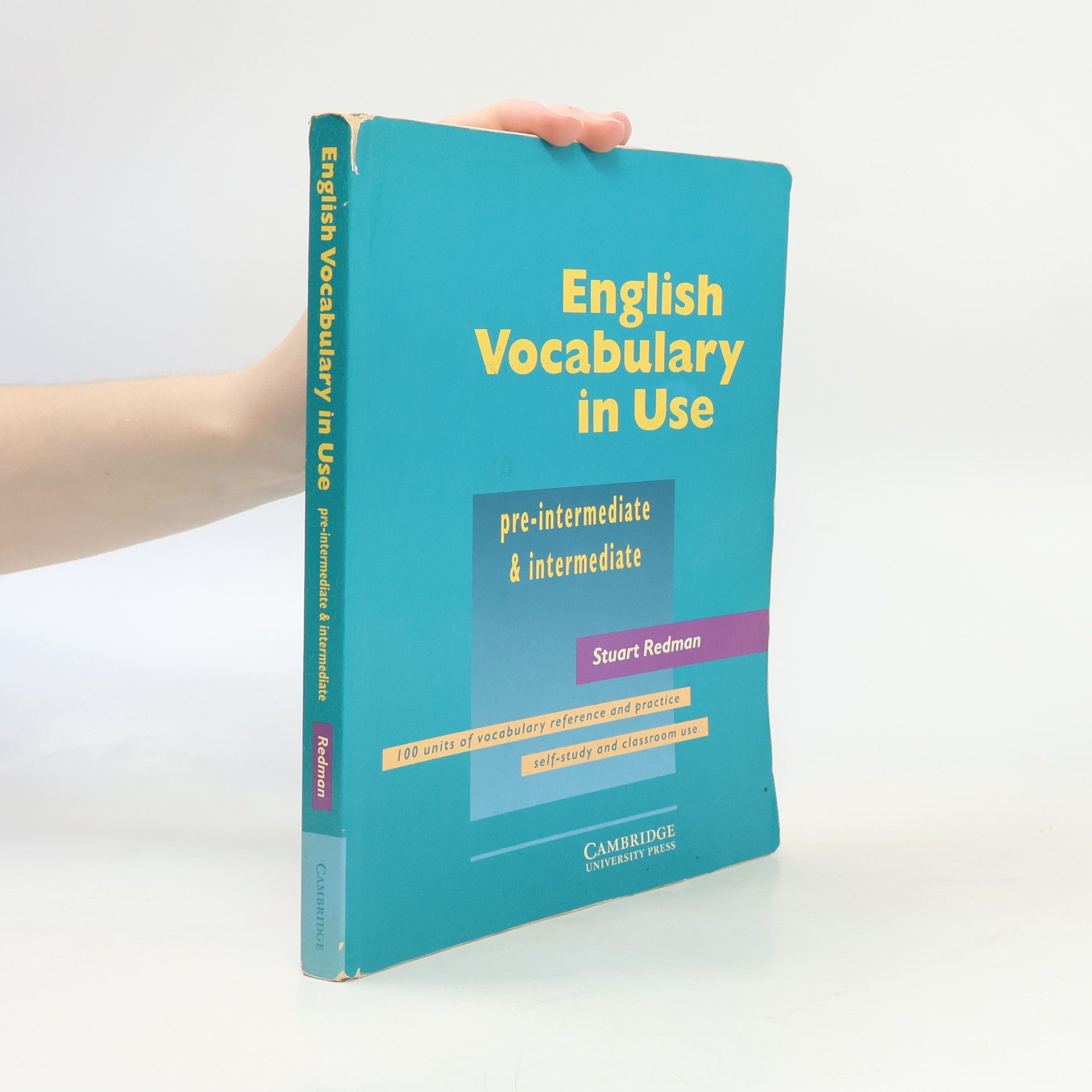 Stuart Redman English vocabulary in use: Pre-intermediate and intermediate