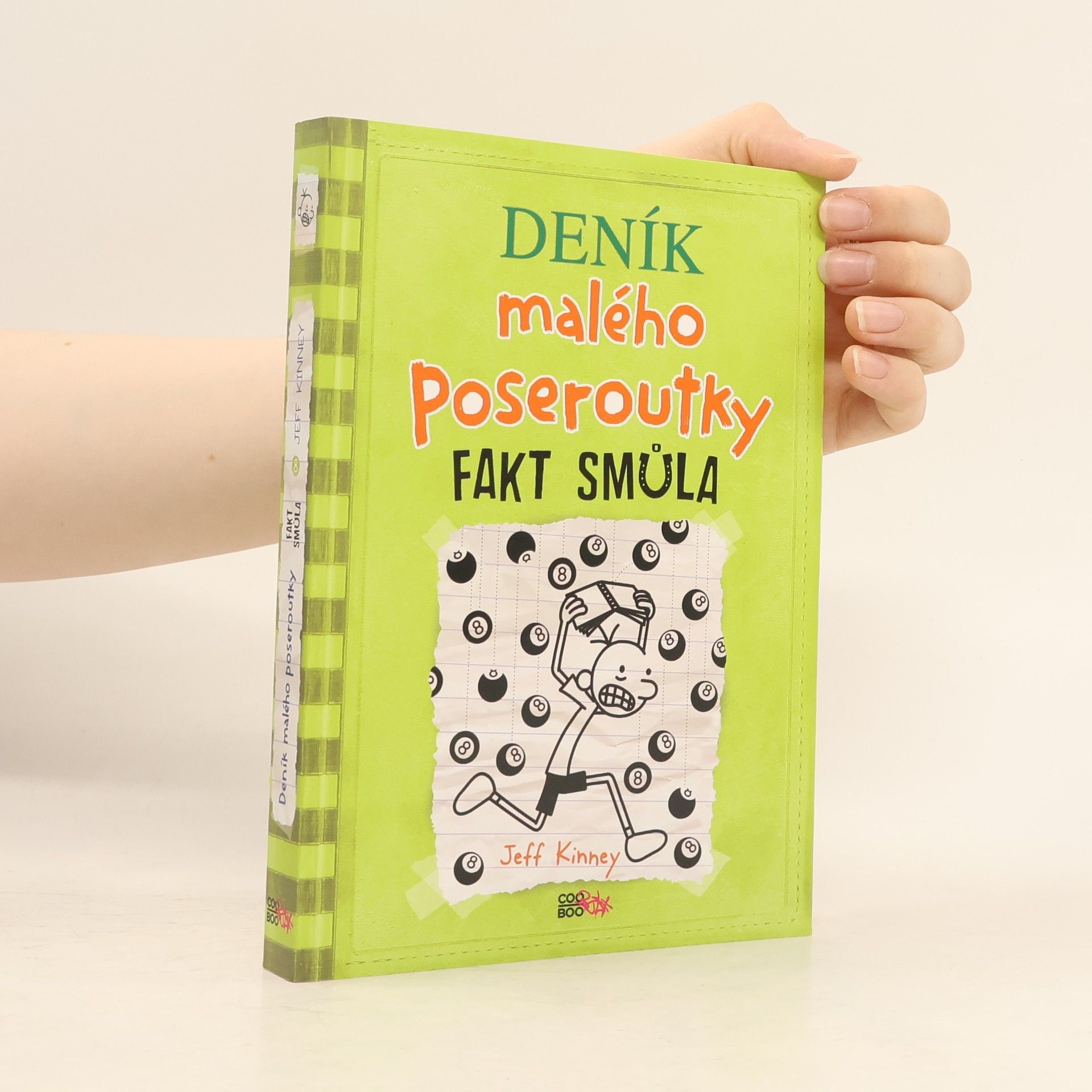 Jeff Kinney Deník malého poseroutky 8. Fakt smůla