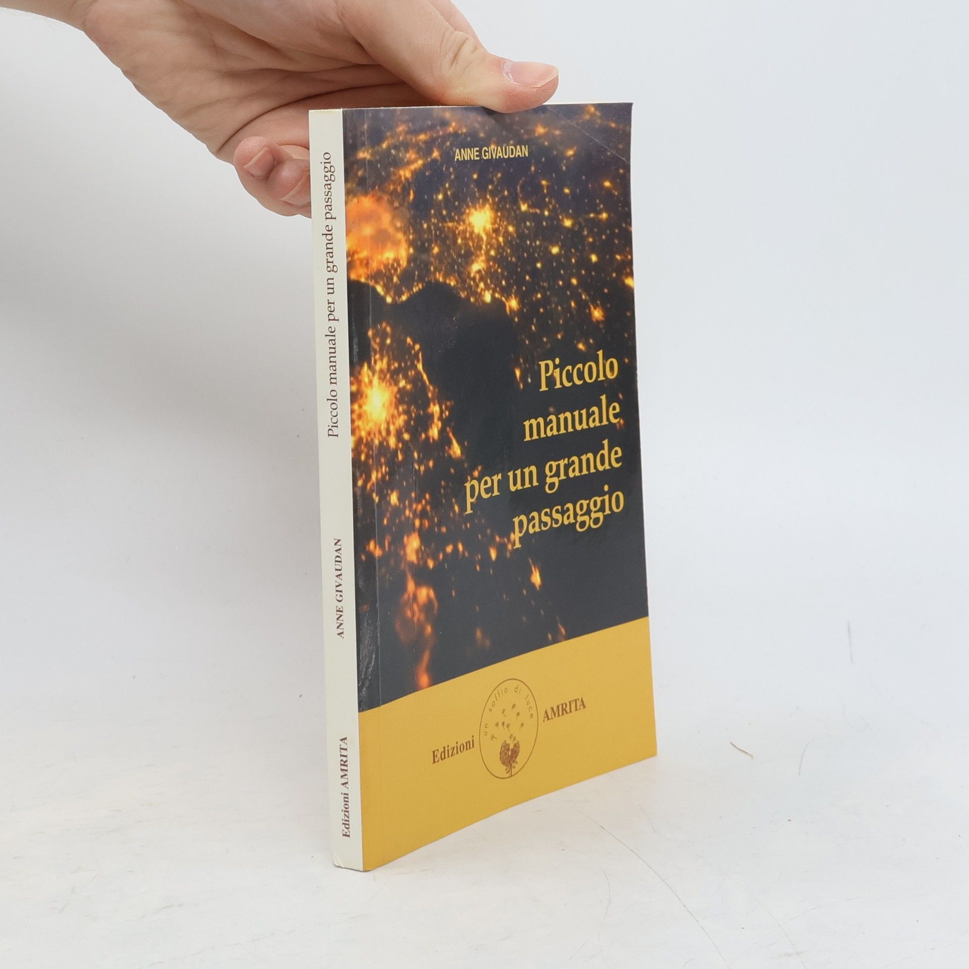 Anne Meurois-Givaudan Piccolo manuale per un grande passaggio