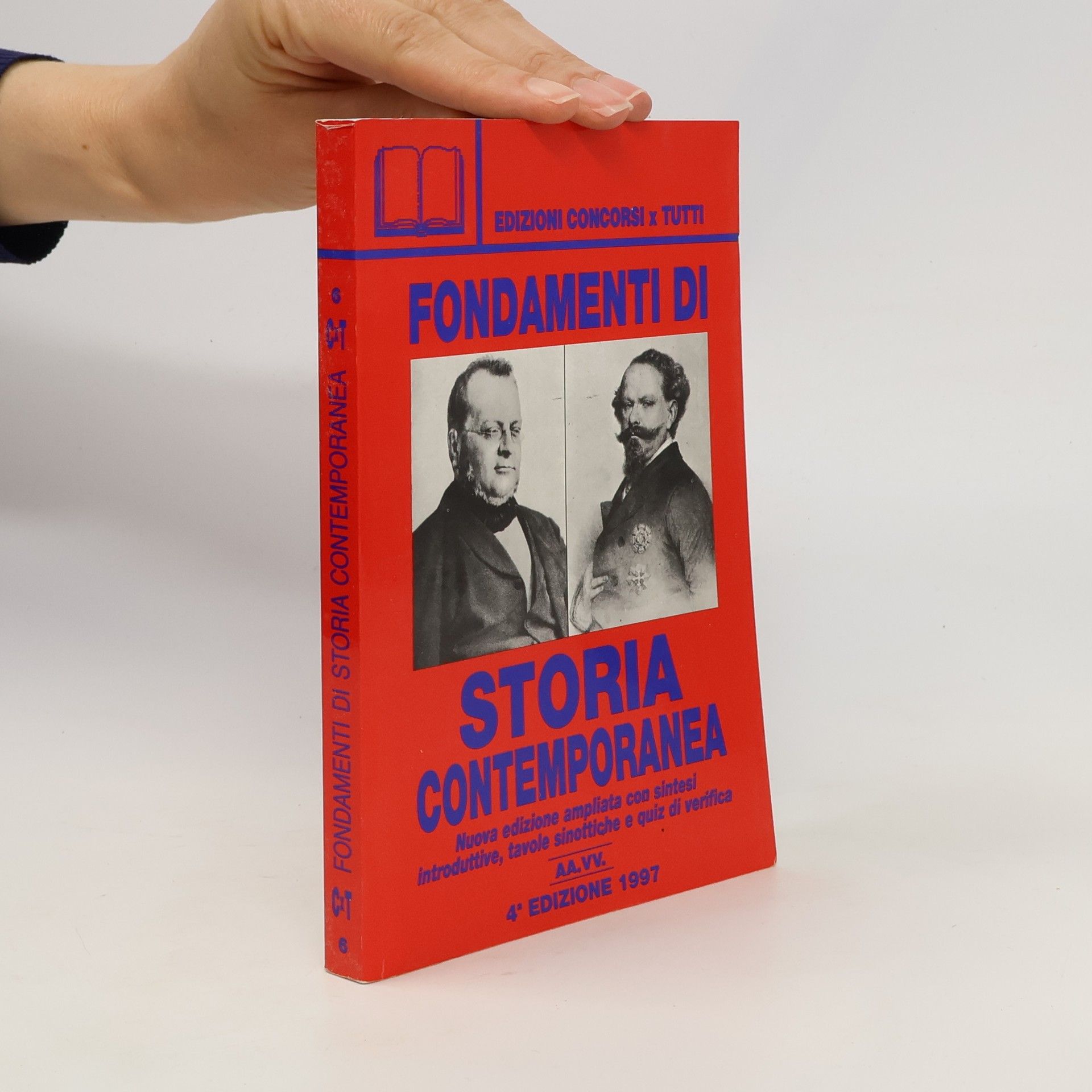 Edizioni Concorsi x Tutti: Fondamenti di Storia Contemporanea