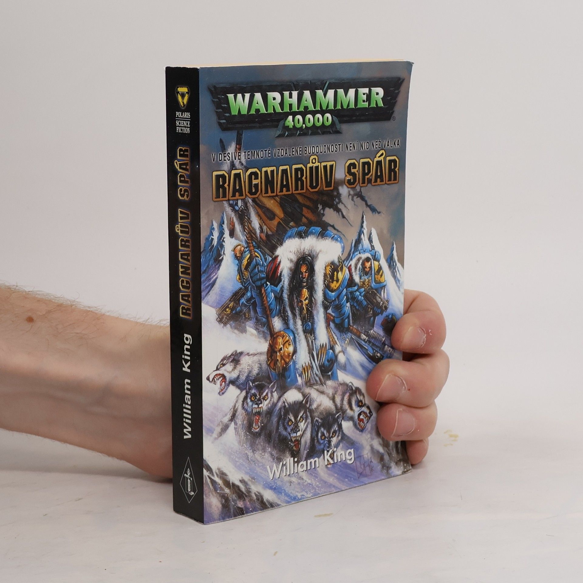 William King Warhammer 40,000. Ragnarův spár