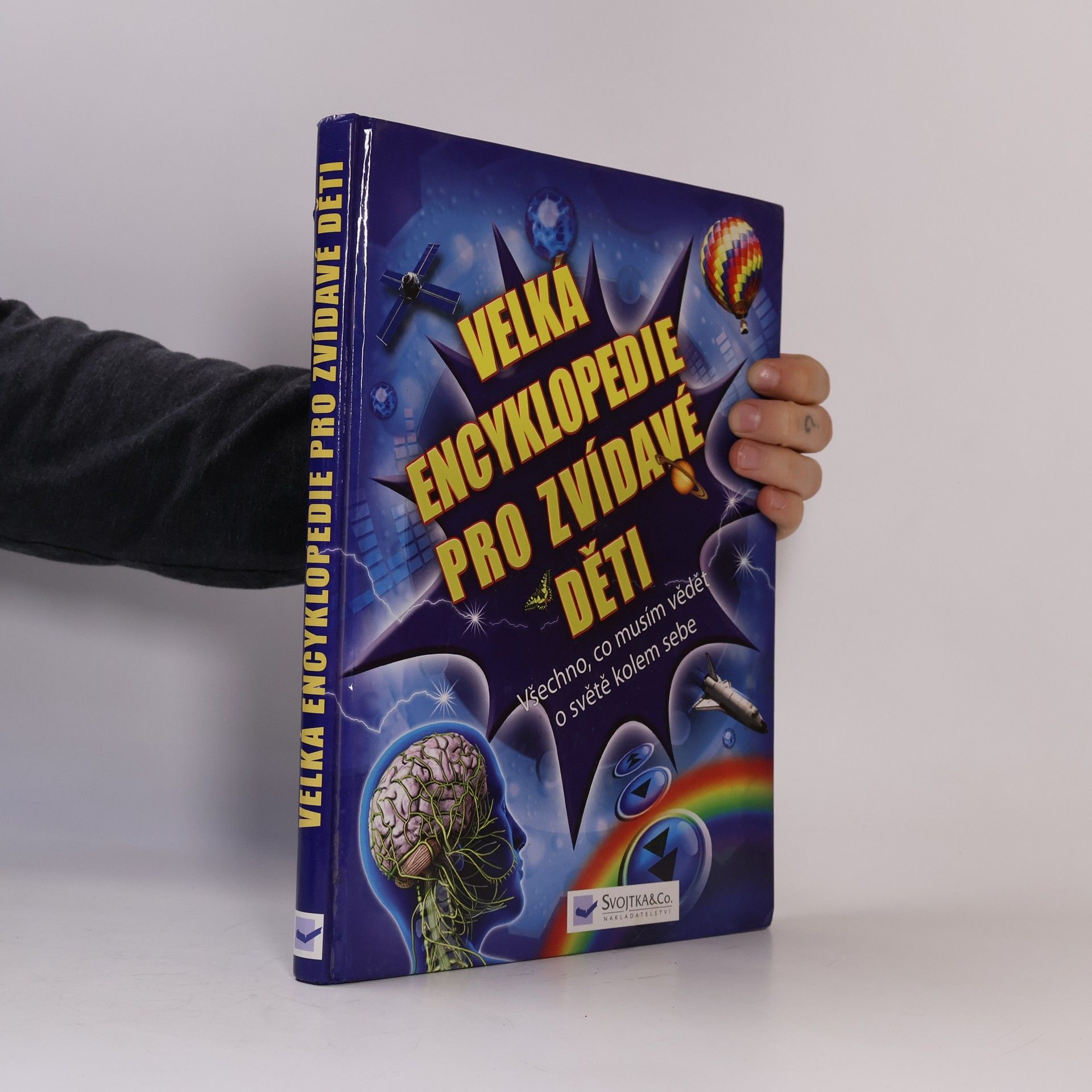 Mike Goldsmith Velká encyklopedie pro zvídavé děti. Všechno, co musím vědět o světě kolem sebe