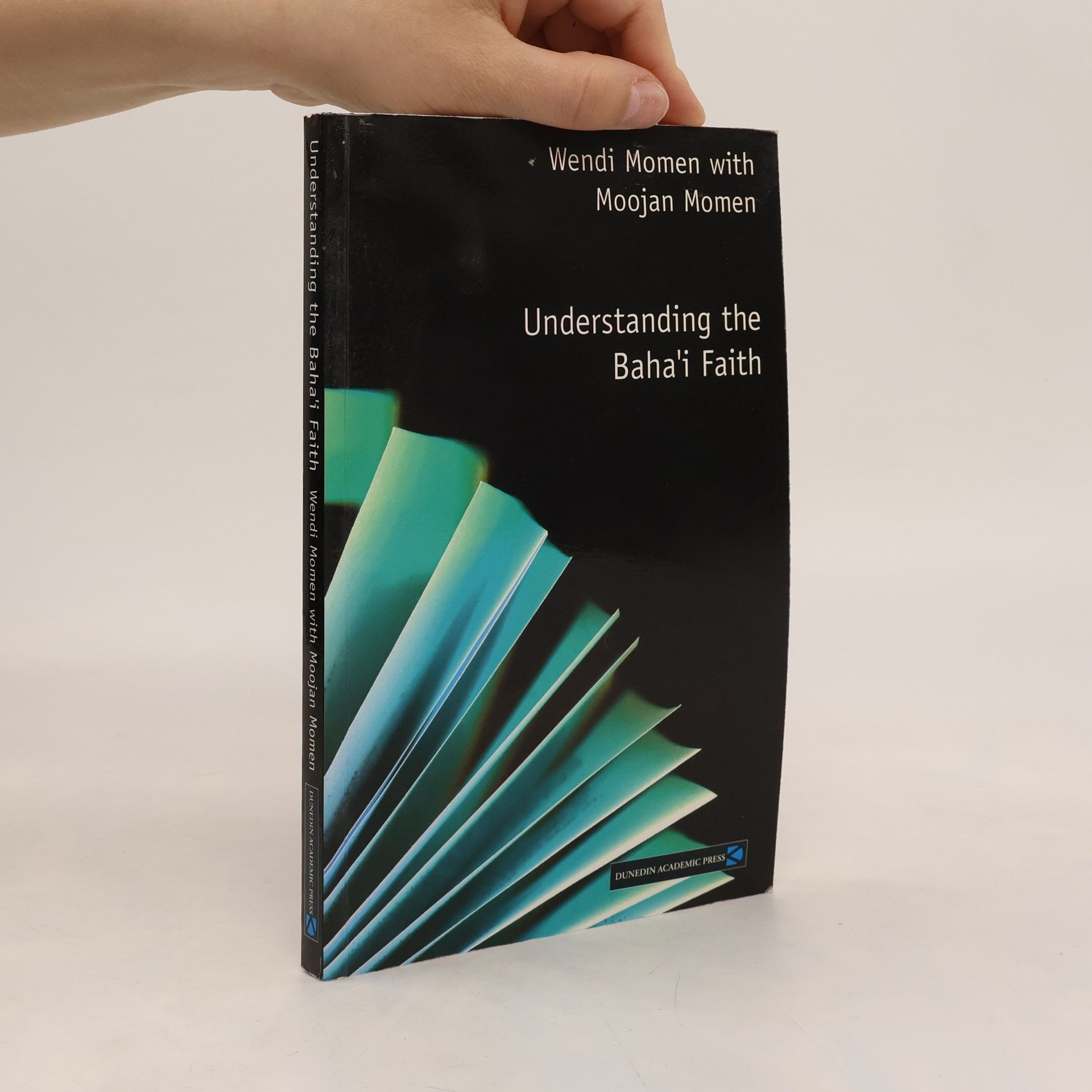 Wendi Momen Understanding the Baha'i Faith