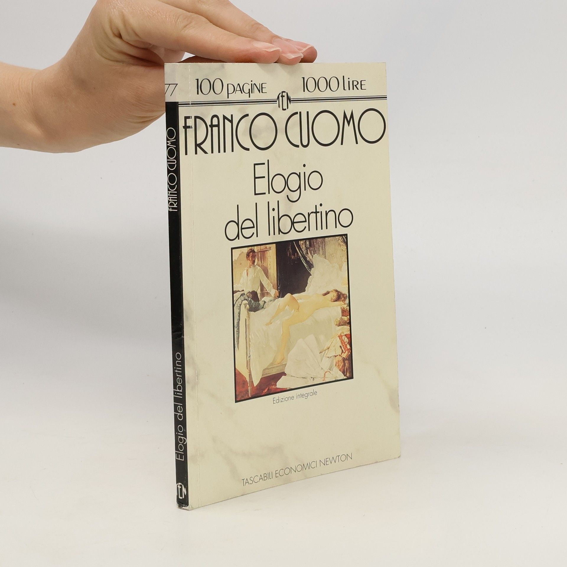 Franco Cuomo Tascabili economici Newton - 77: Elogio del libertino