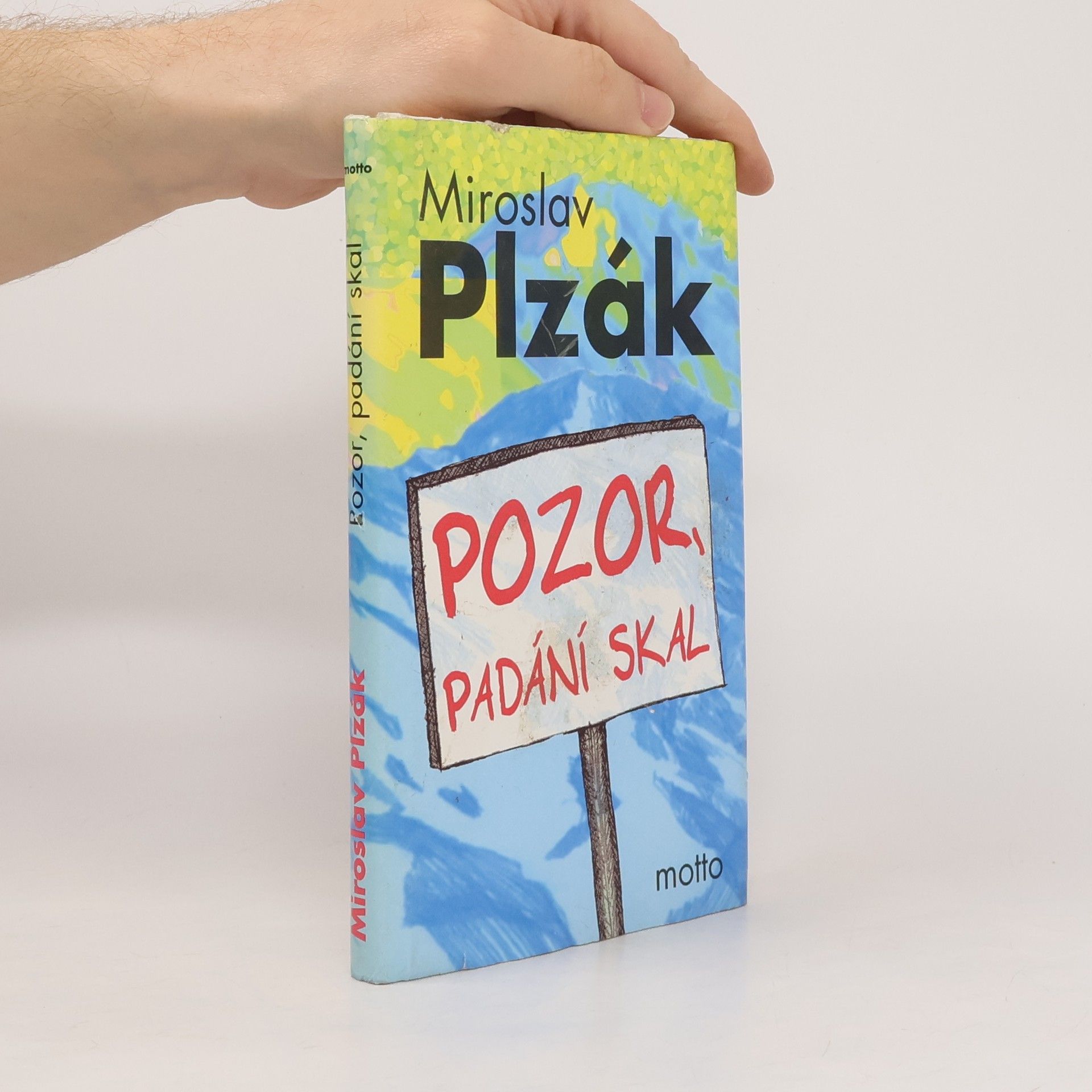 Miroslav Plzák Pozor, padání skal