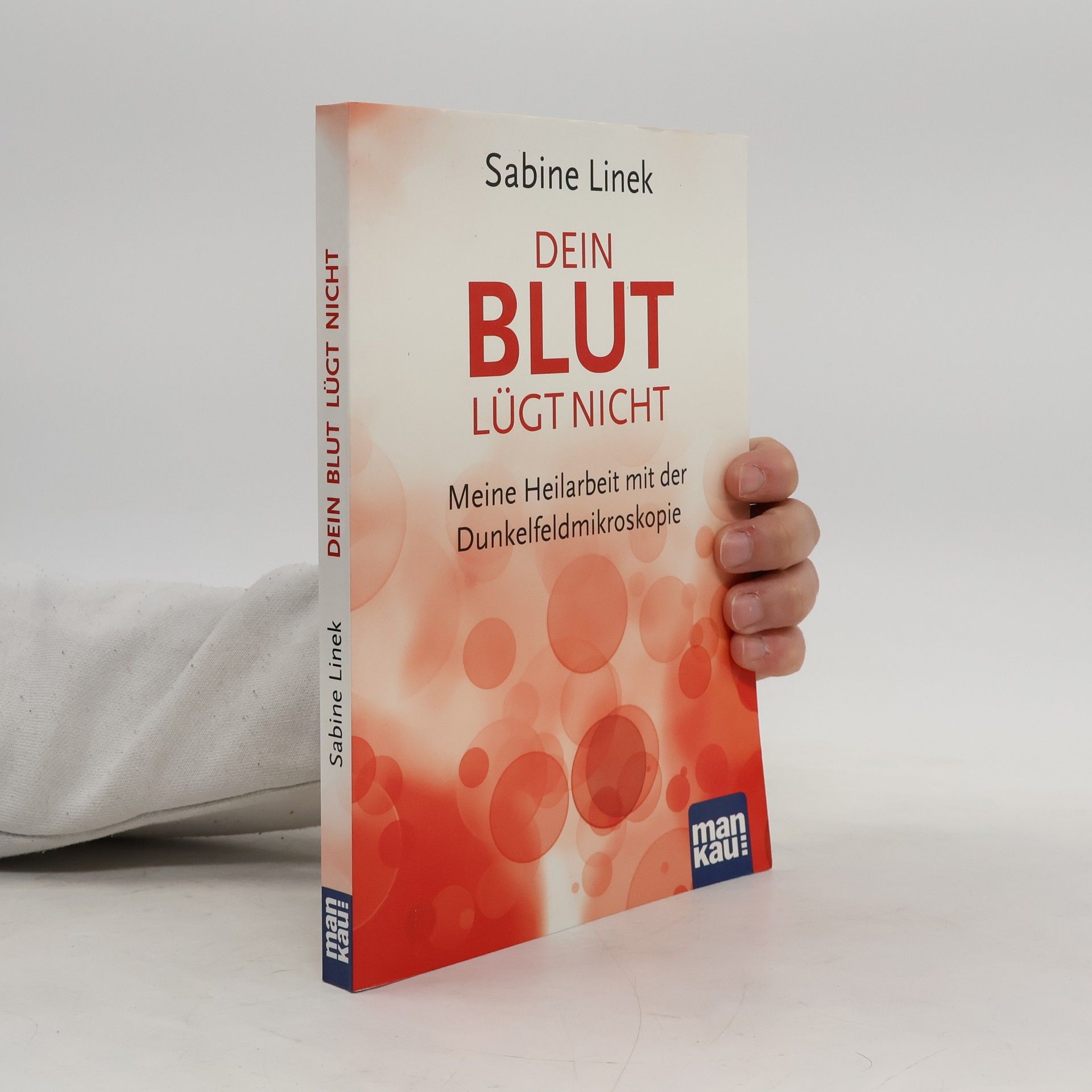 Sabine Linek Dein Blut lügt nicht