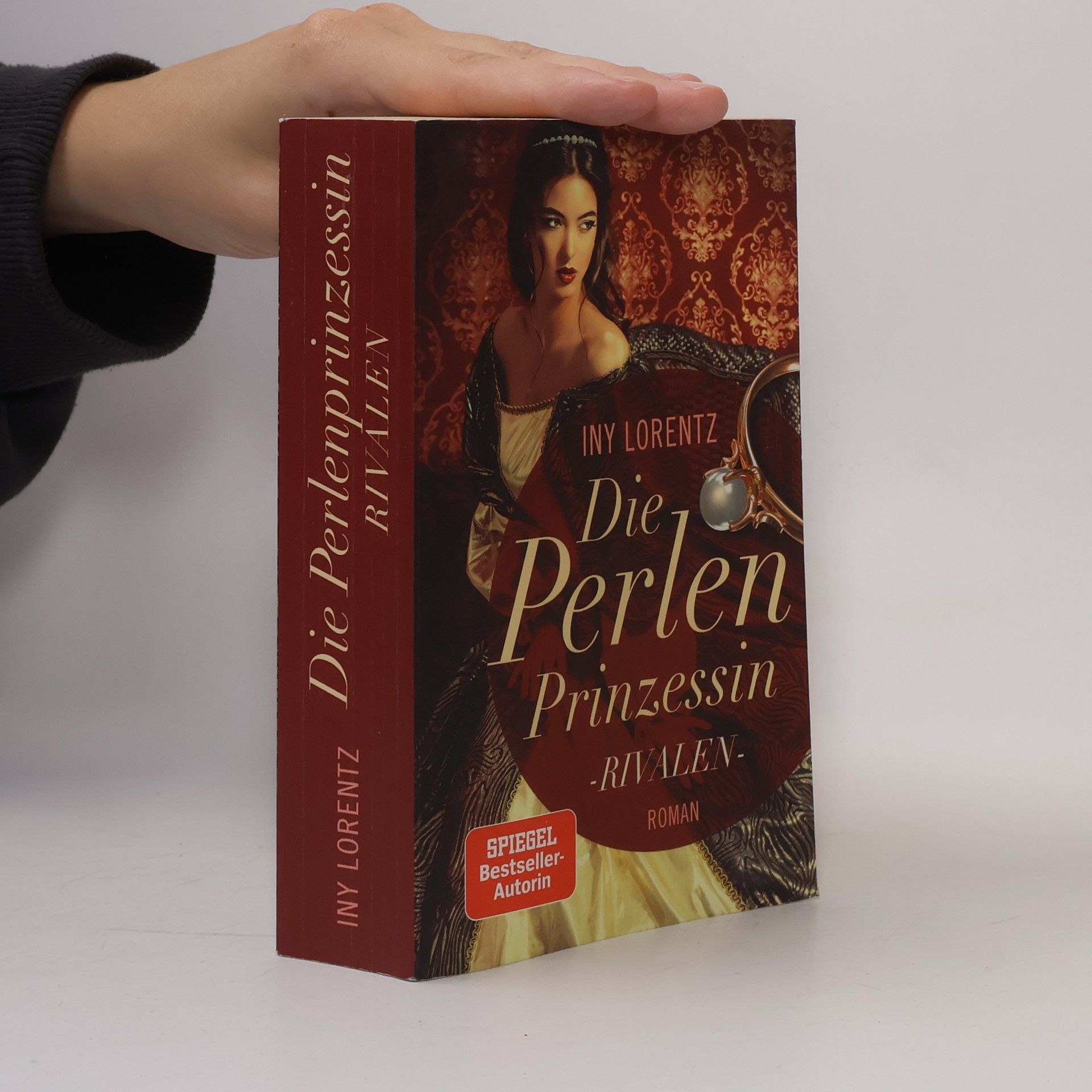 Iny Lorentz Die Perlen Prinzessin. Rivalen