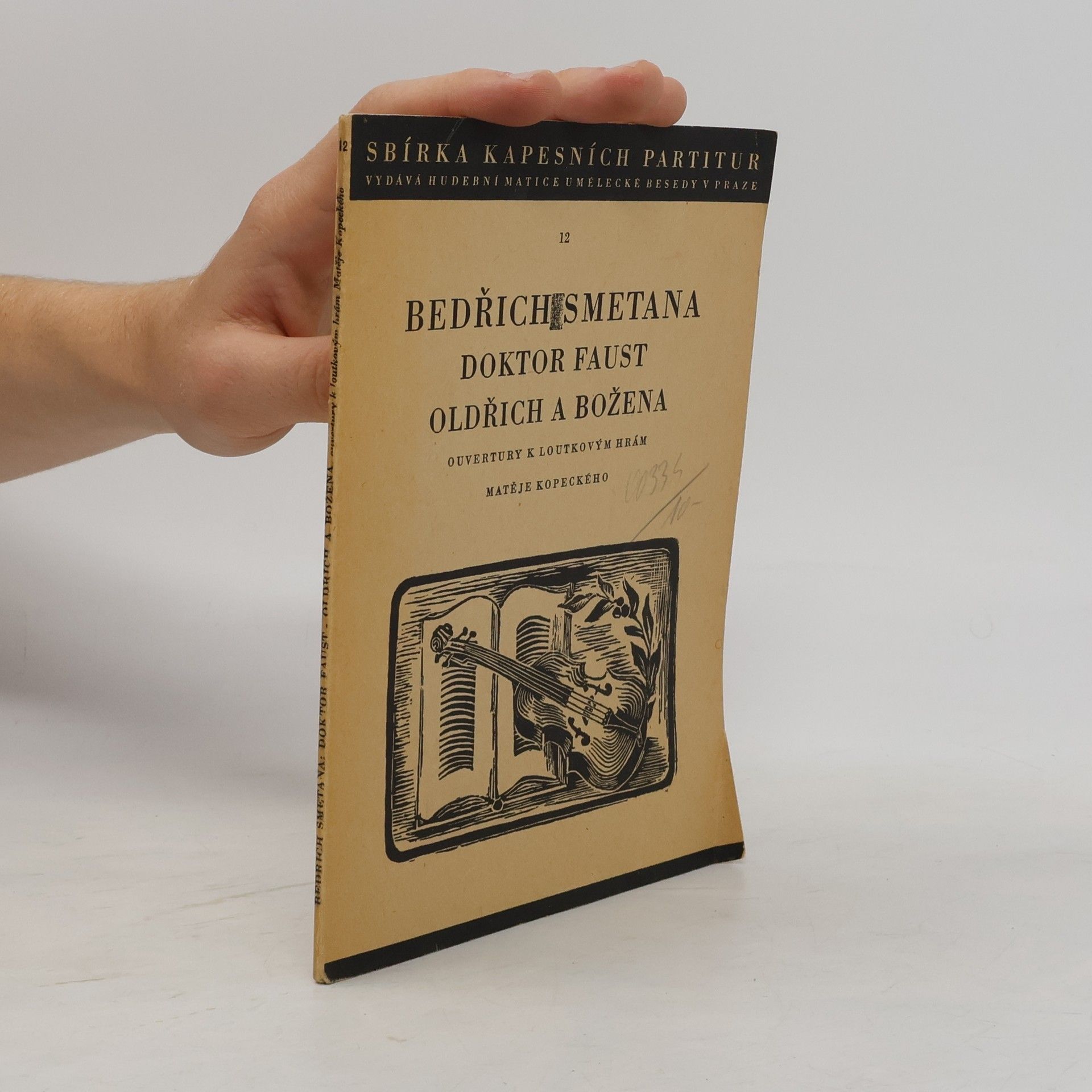 Bedřich Smetana Doktor Faust, Oldřich a Božena