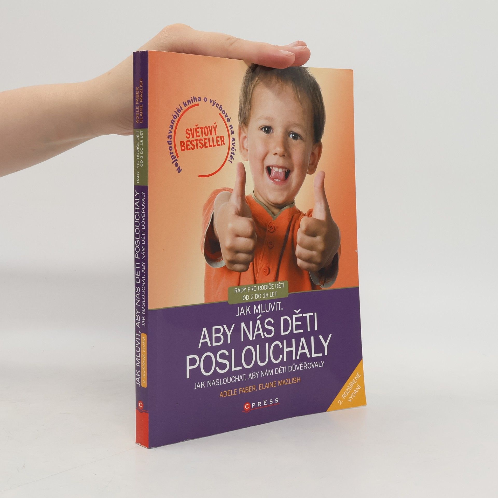 Adele Faber Jak mluvit, aby nás děti poslouchaly, jak naslouchat, aby nám děti důvěřovaly