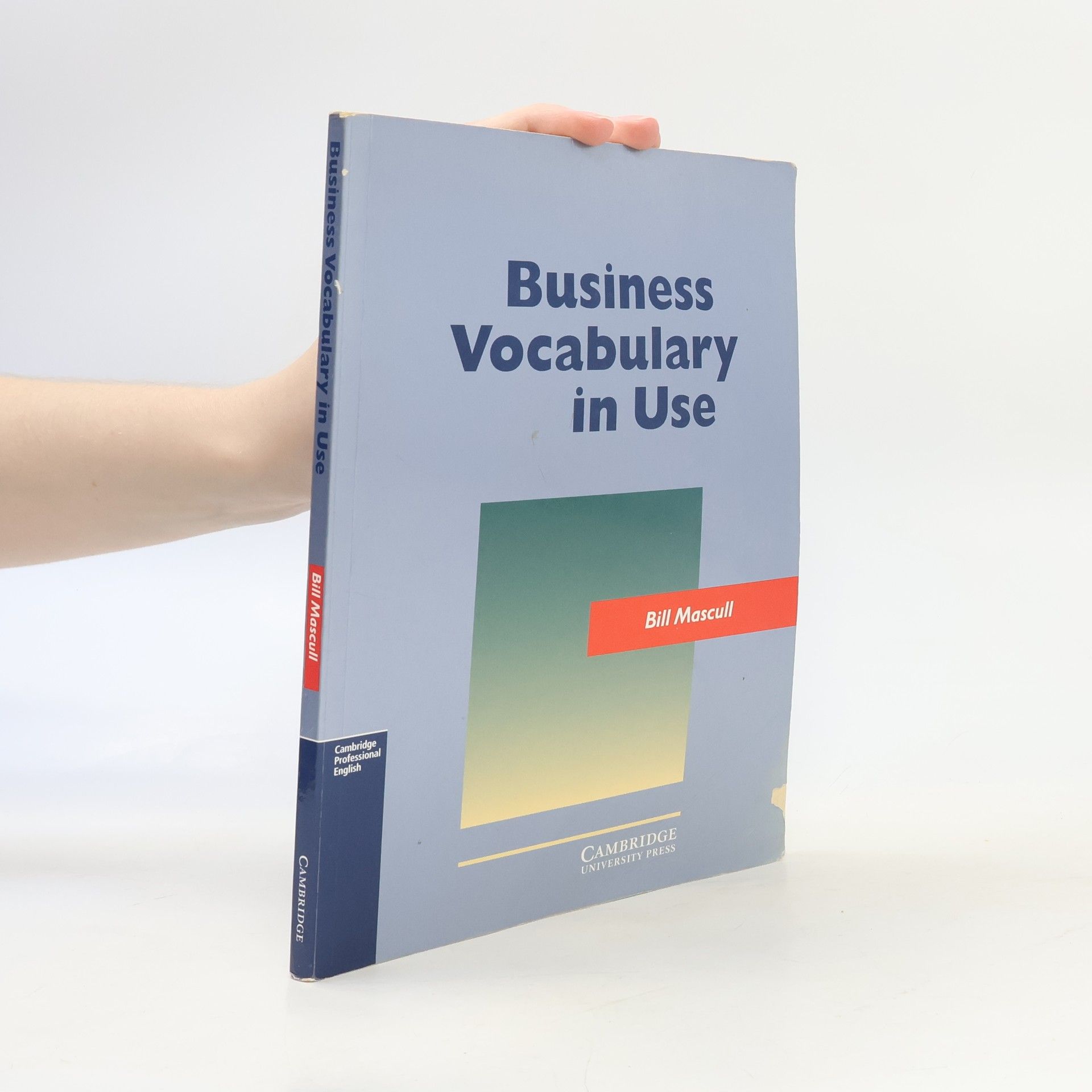 Bill Mascull Business vocabulary in use: Intermediate