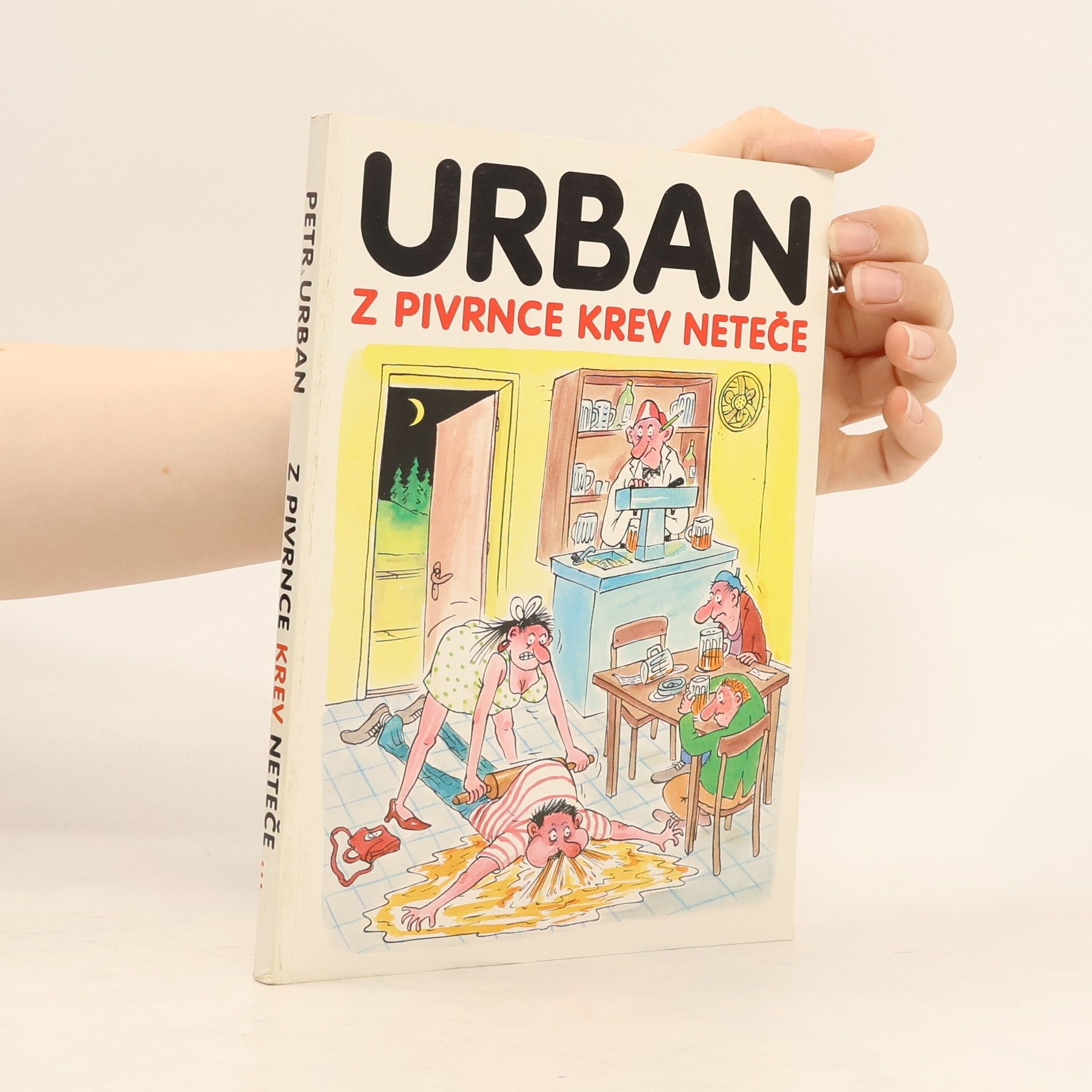 Petr Urban Z Pivrnce krev neteče