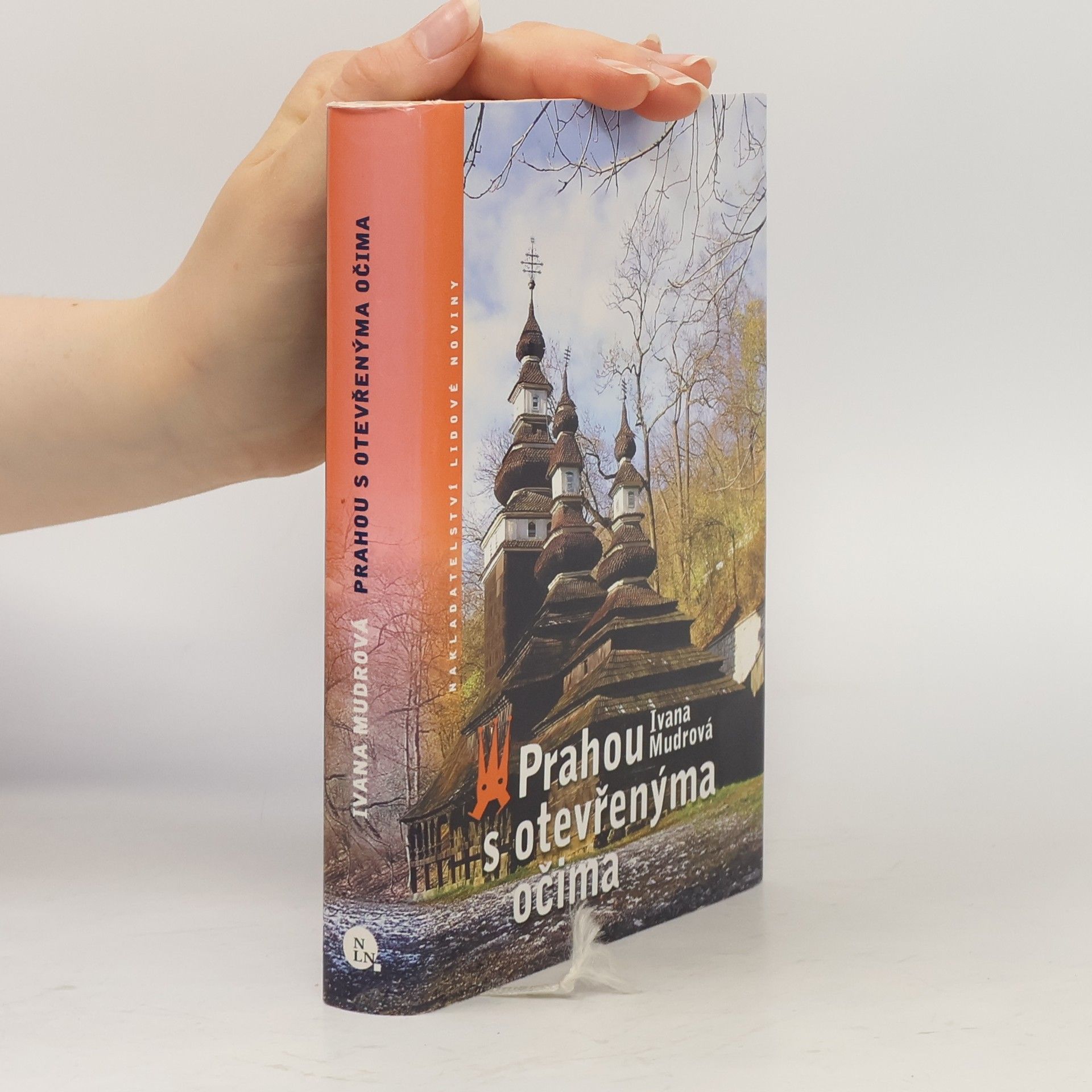 Ivana Mudrová Prahou s otevřenýma očima