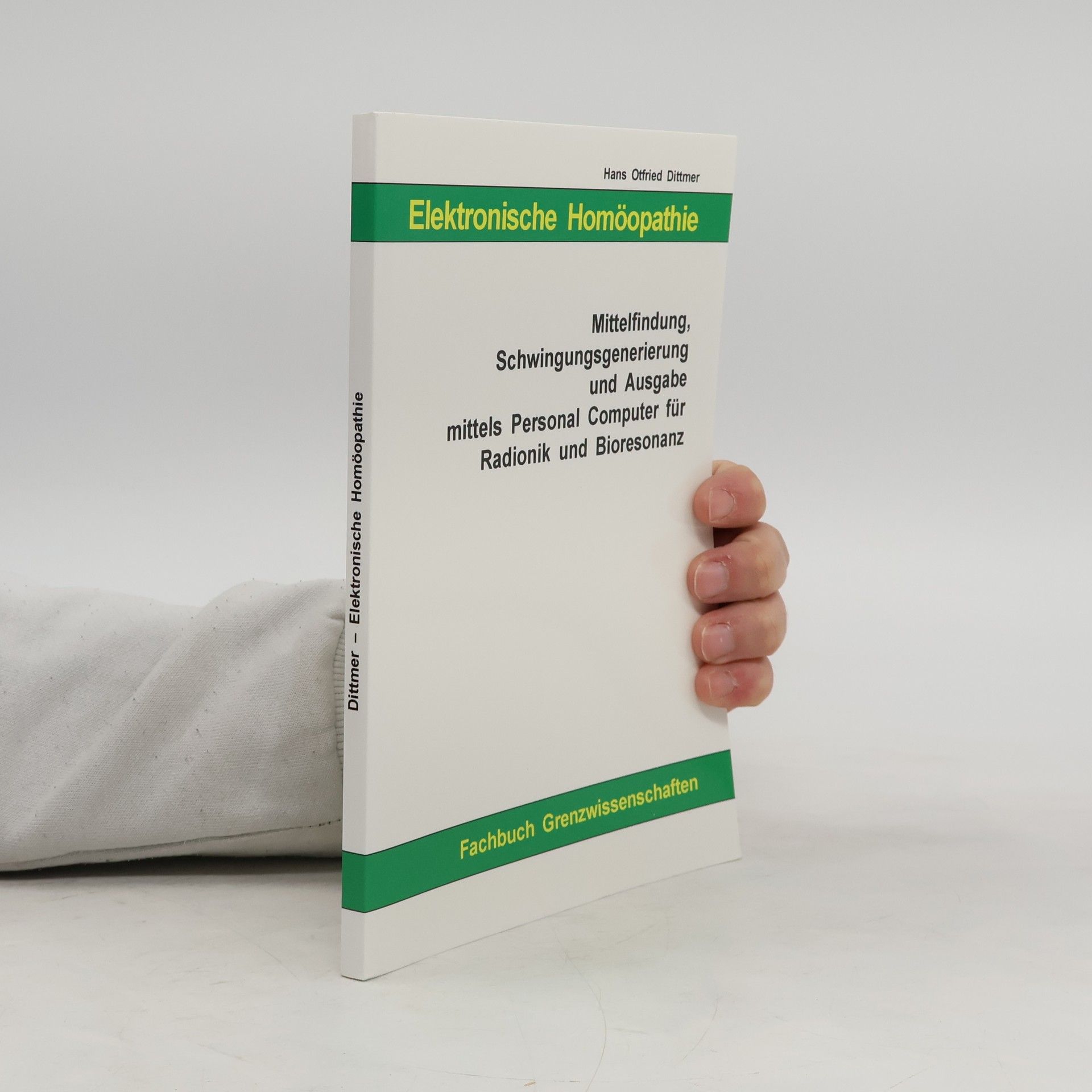 Hans Otfried Dittmer Elektronische Homöopathie