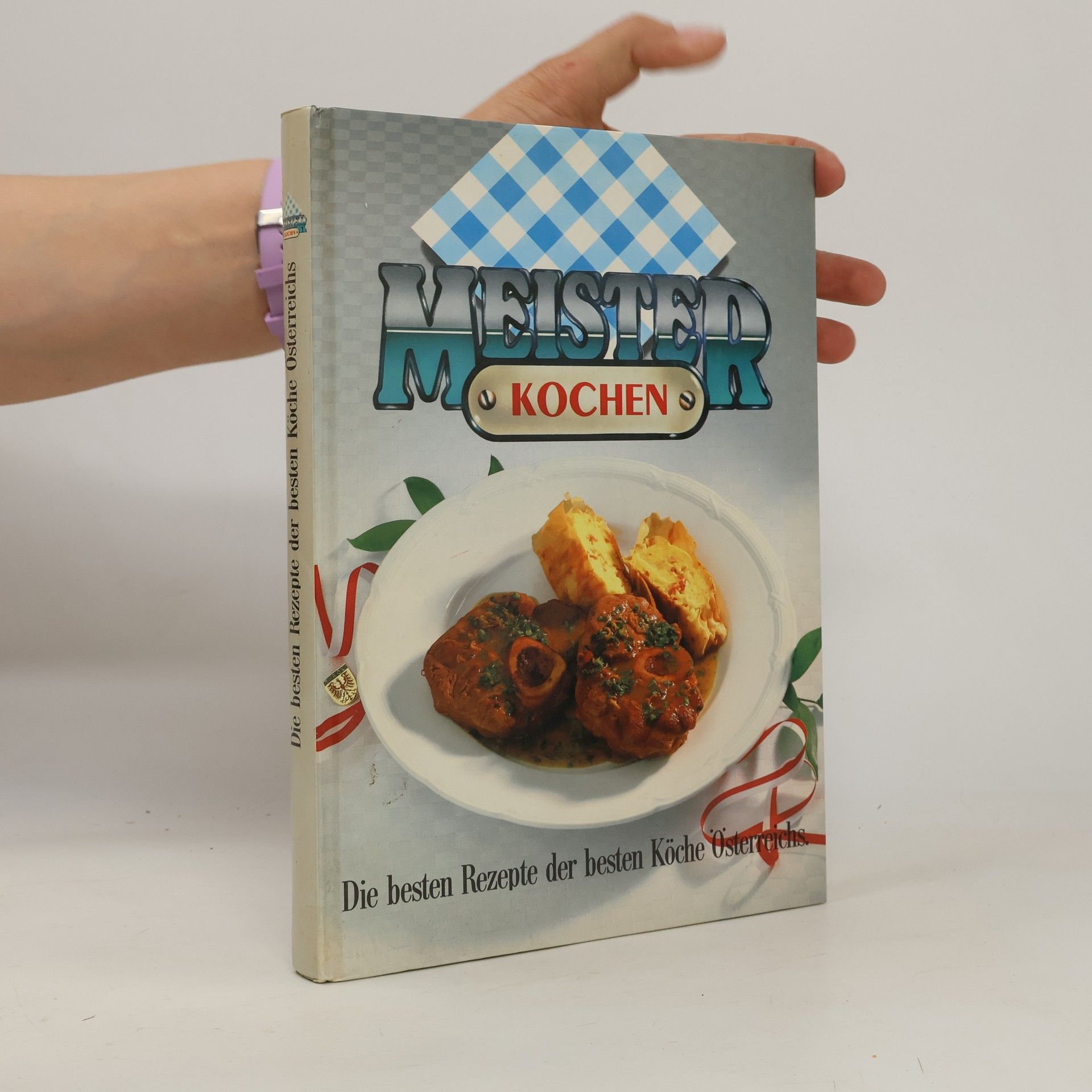 AA.VV. Meister Kochen. Die besten Rezepte der besten Köche Österreichs
