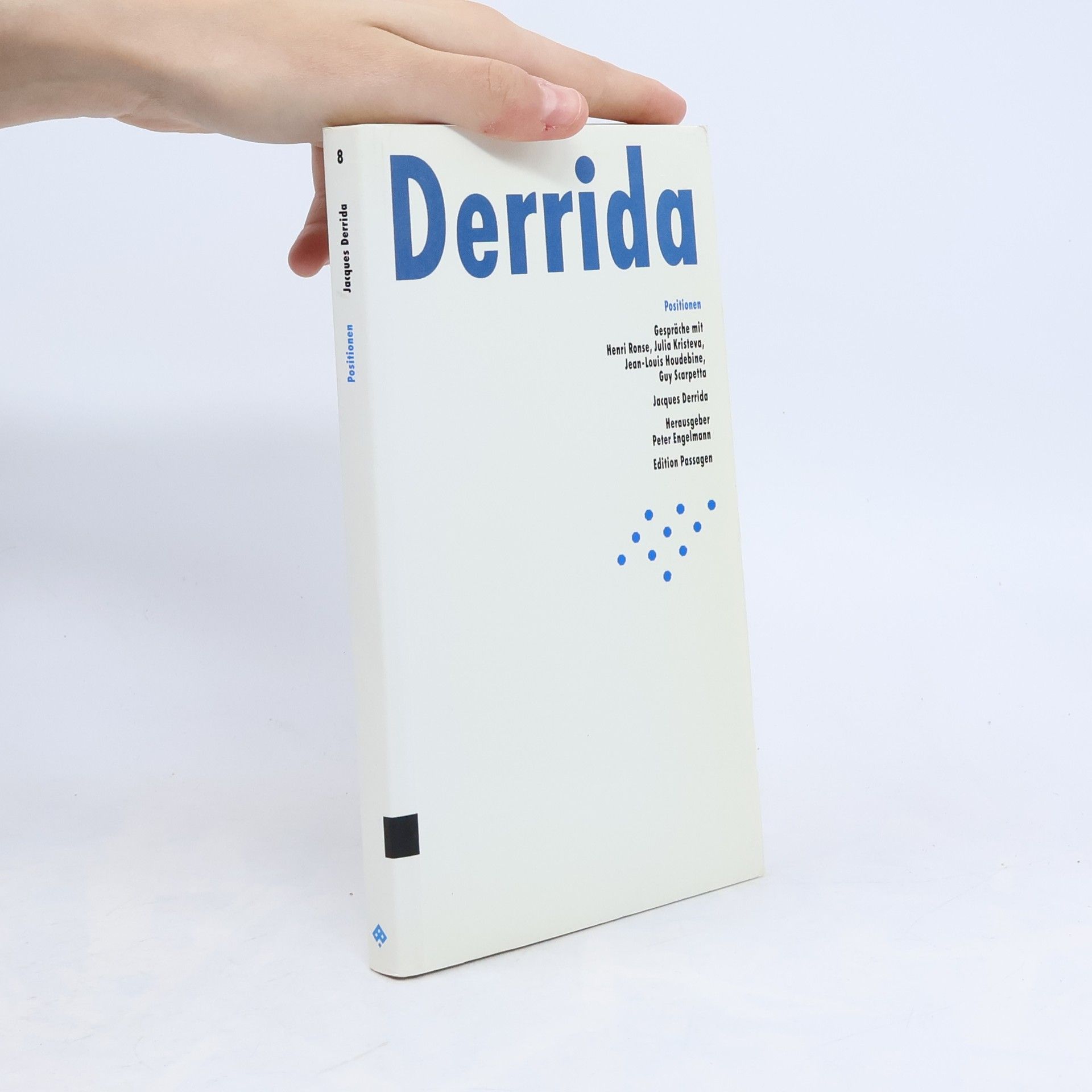Jacques Derrida Positionen