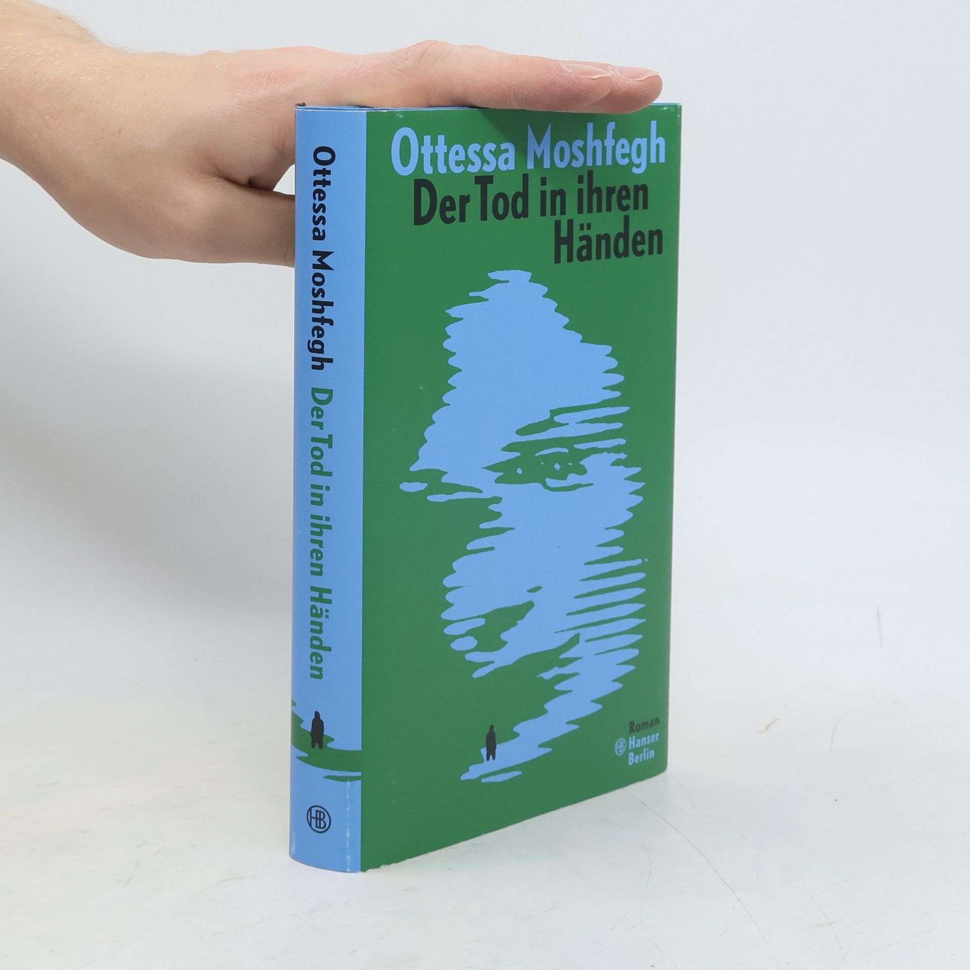 Ottessa Moshfegh Der Tod in ihren Händen