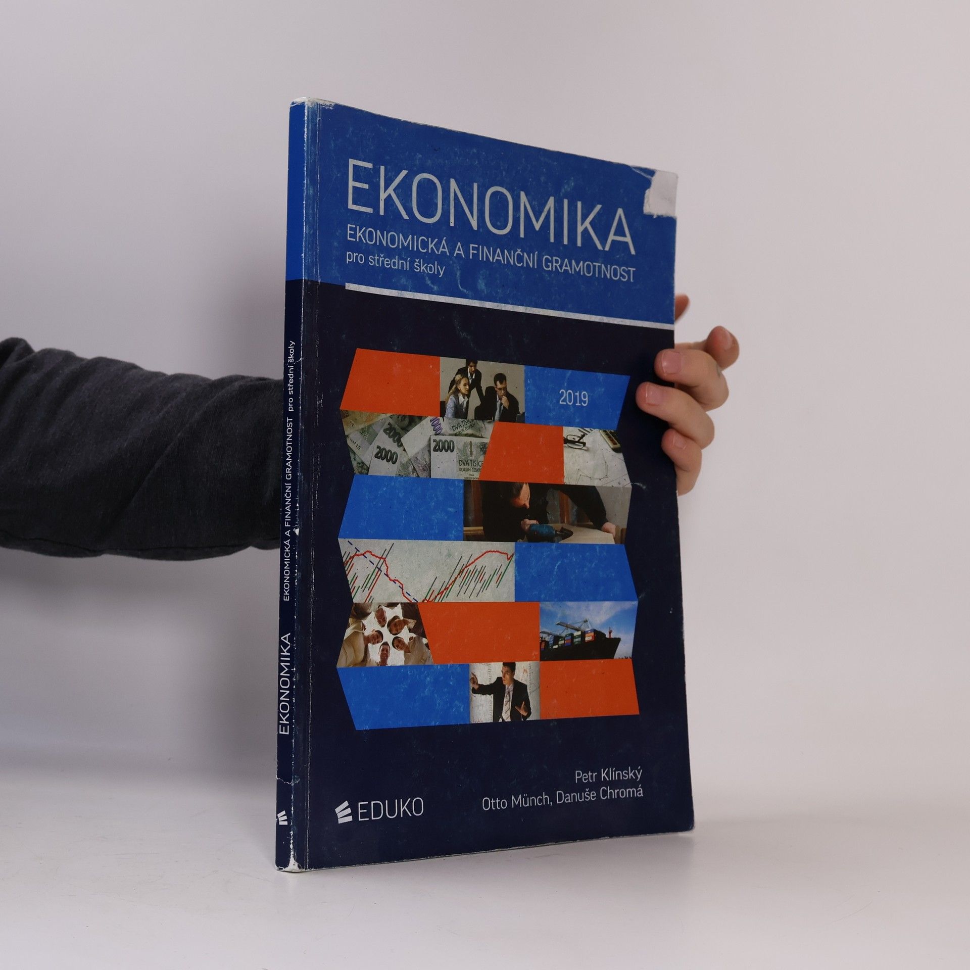 Petr Klínský Ekonomika : ekonomická a finanční gramotnost pro střední školy