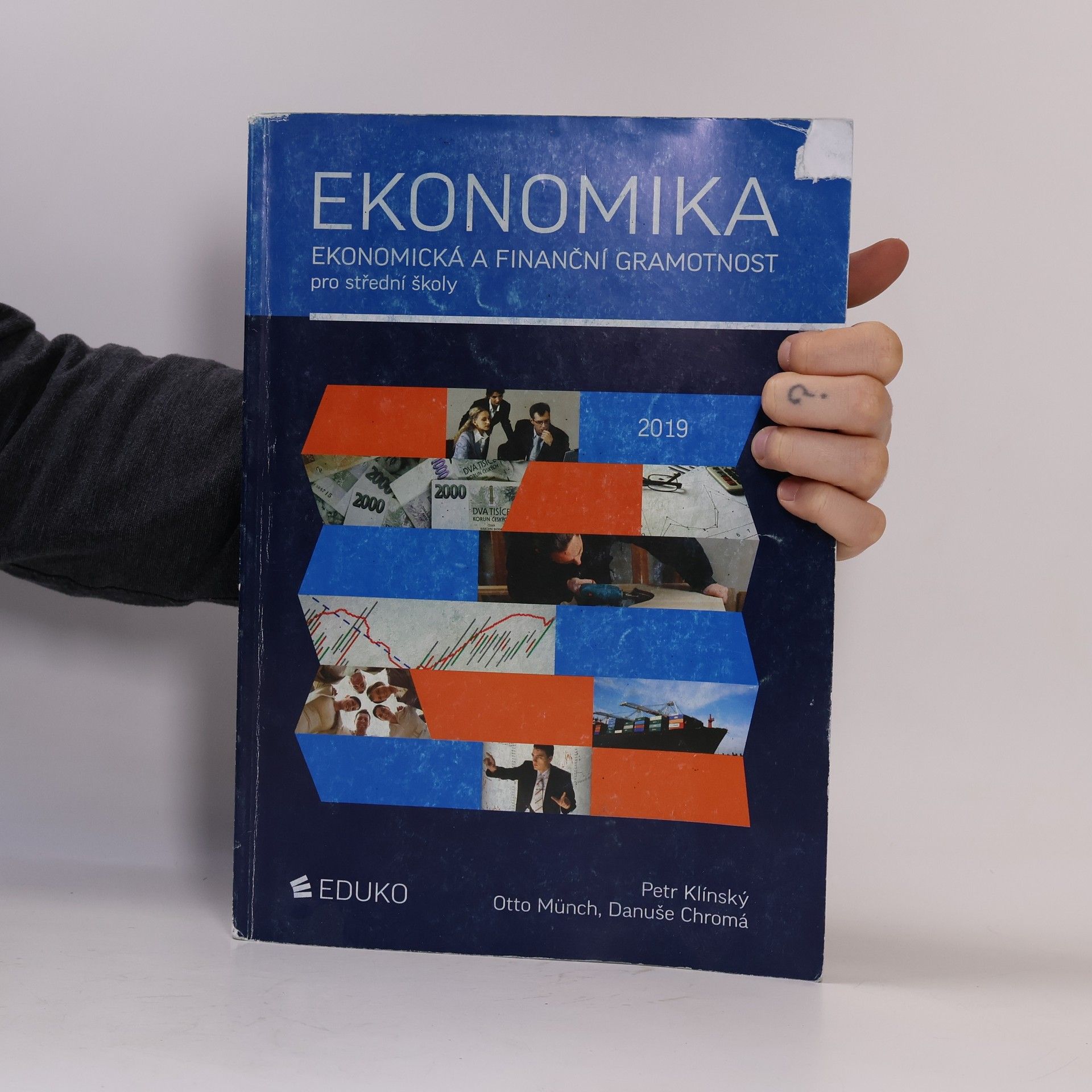 Petr Klínský Ekonomika : ekonomická a finanční gramotnost pro střední školy