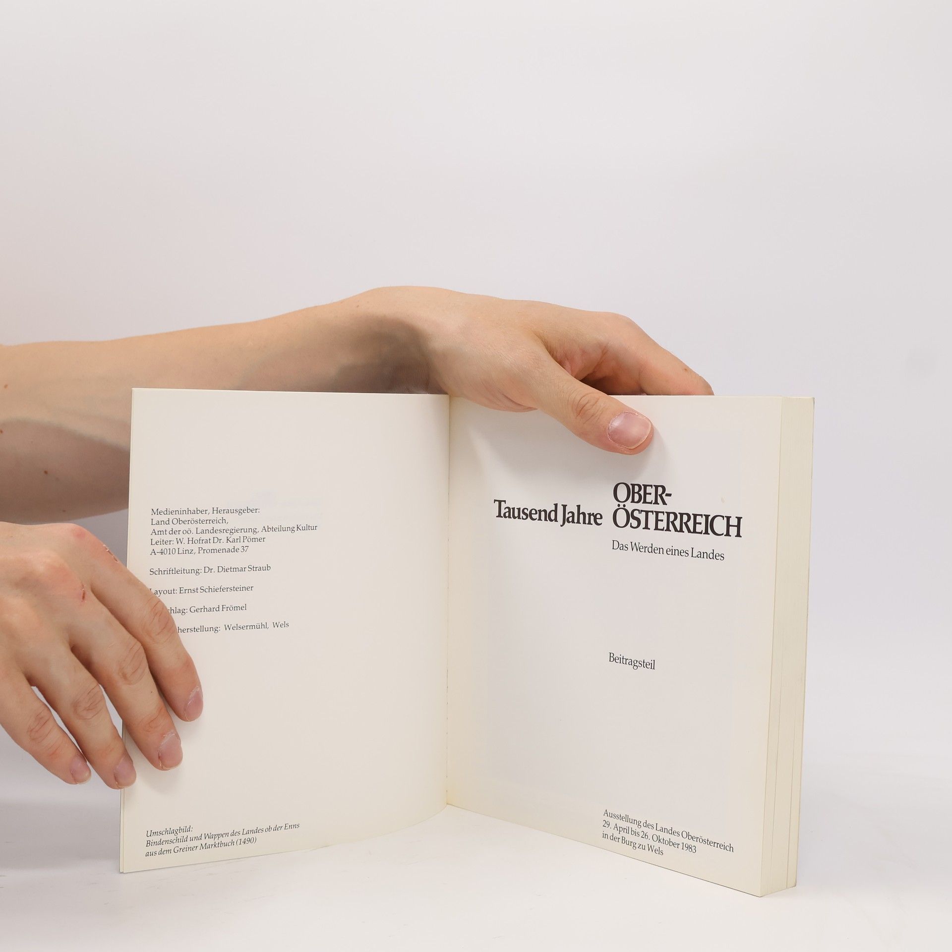 Karl Pömer Tausend Jahre Oberösterreich. Katalog 1-2