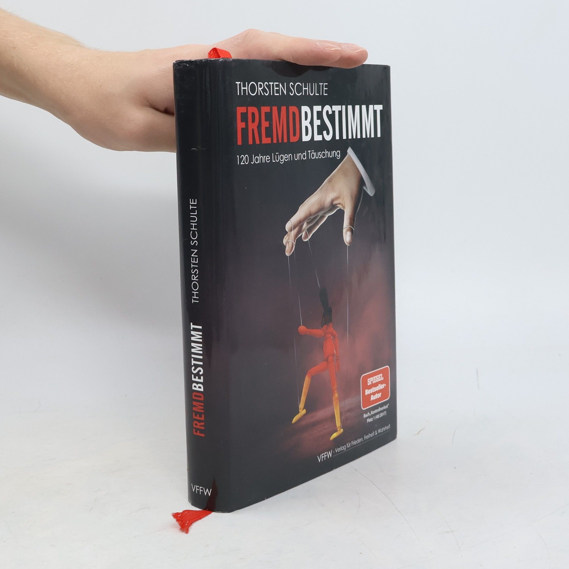 Thorsten Schulte Fremdbestimmt