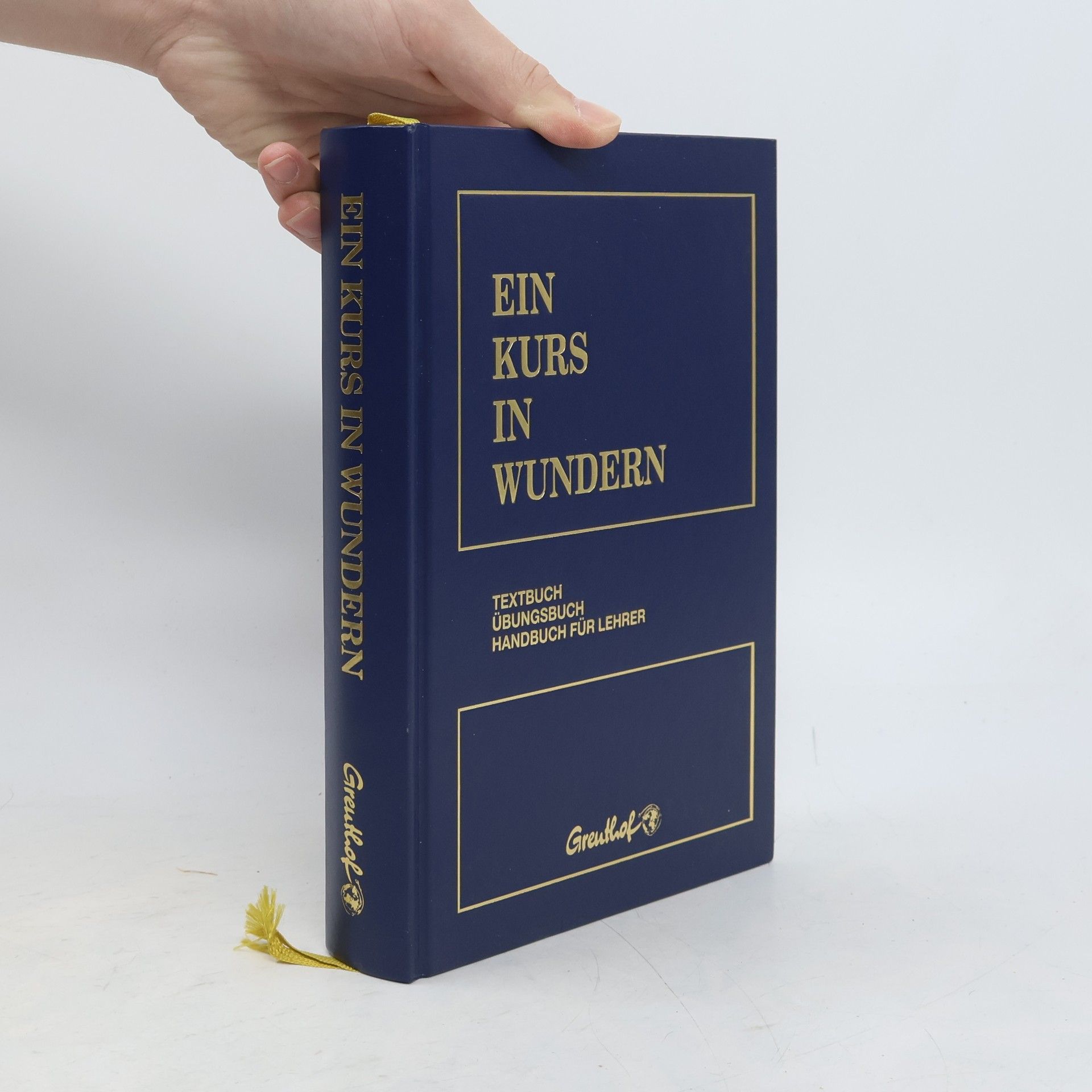 Helen Schucman Ein Kurs in Wundern