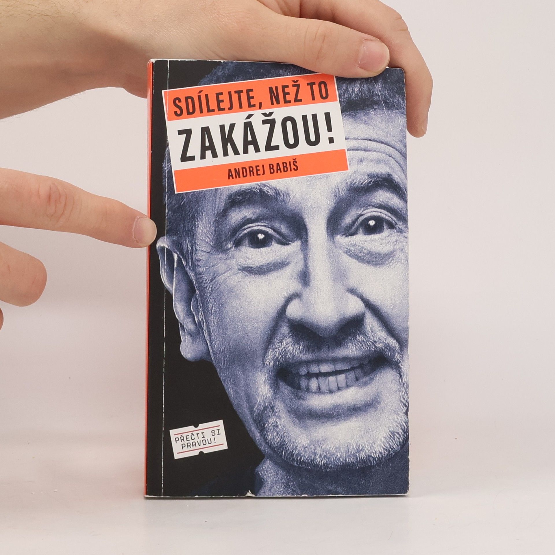 Andrej Babiš Sdílejte, než to zakážou!