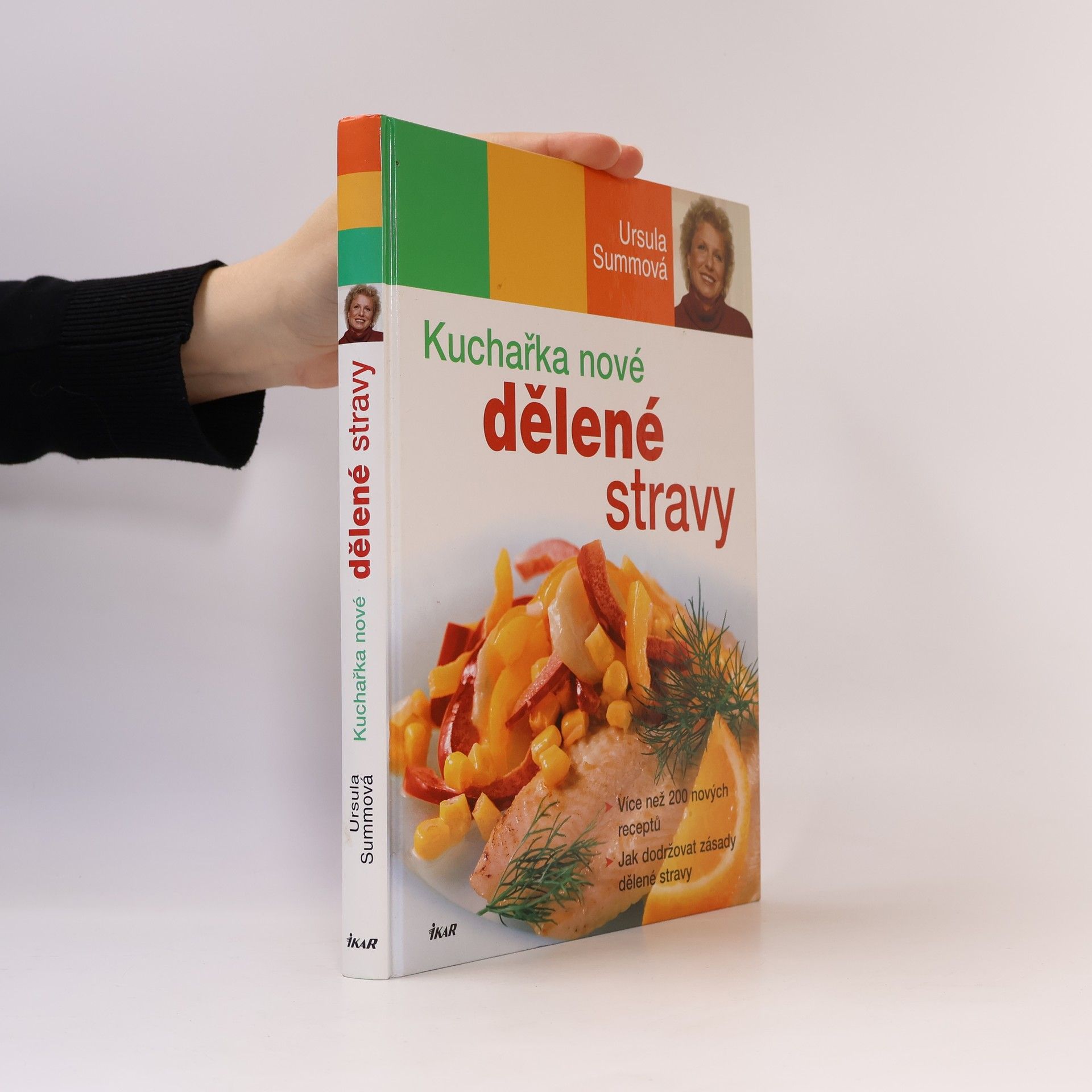 Ursula Summ Kuchařka nové dělené stravy