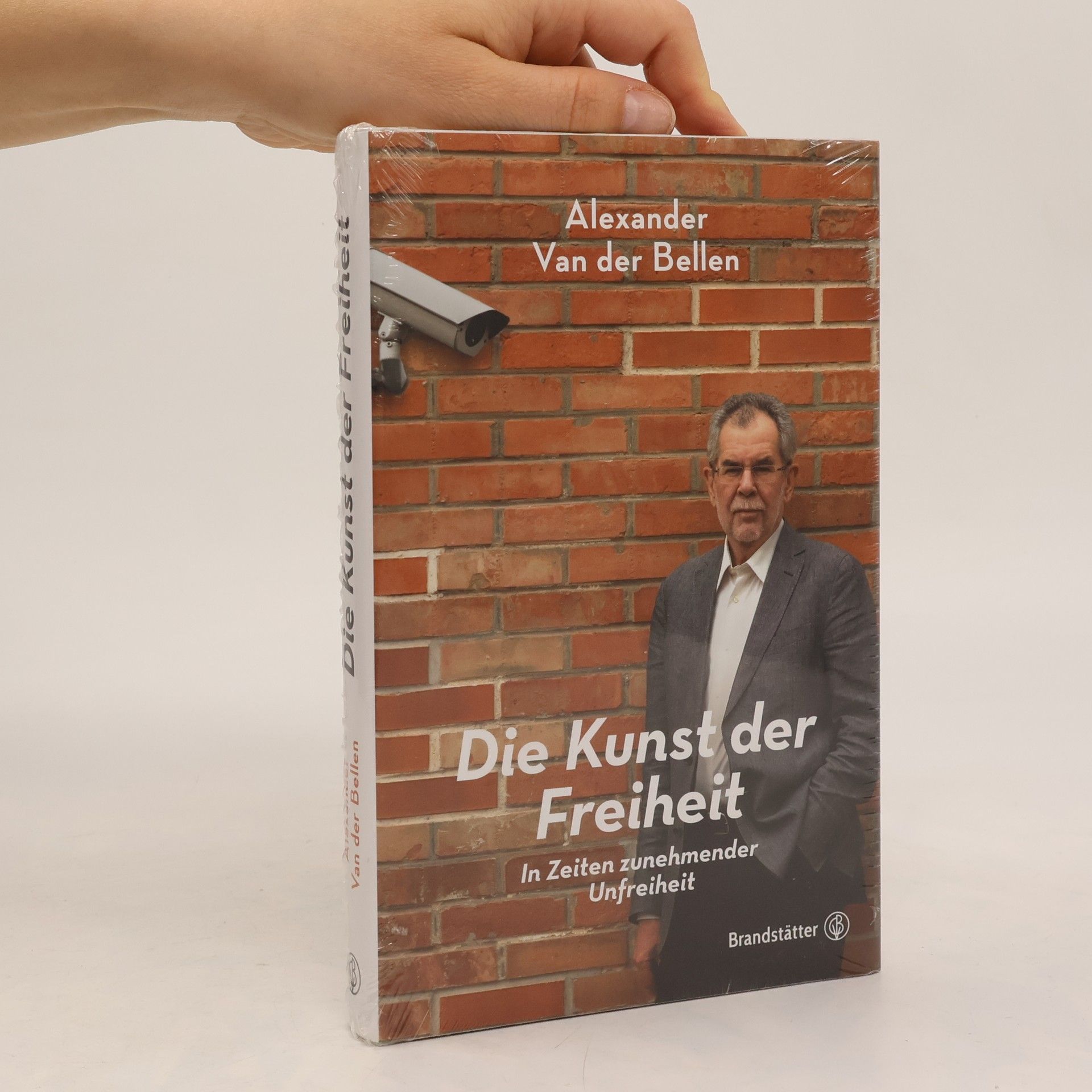 Alexander van der Bellen Die Kunst der Freiheit