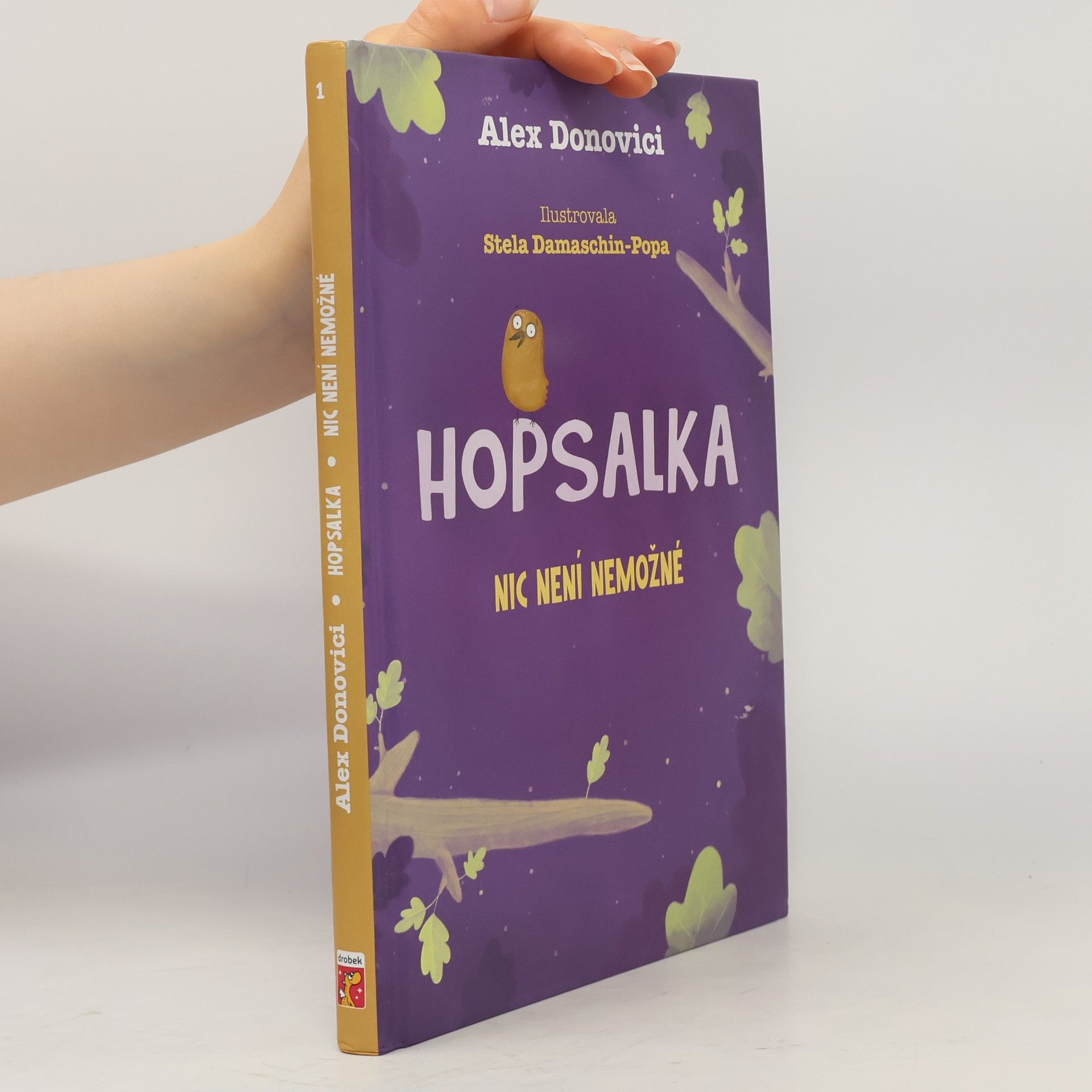 Alex Donovici Hopsalka. Nic není nemožné