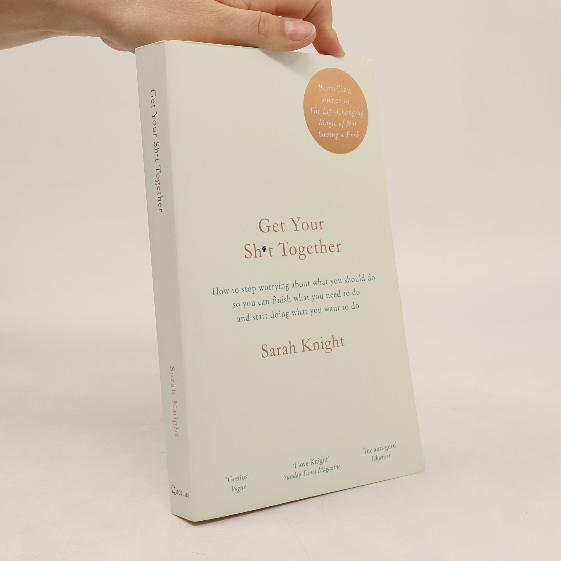 Sarah Knight Get Your Sh*t Together