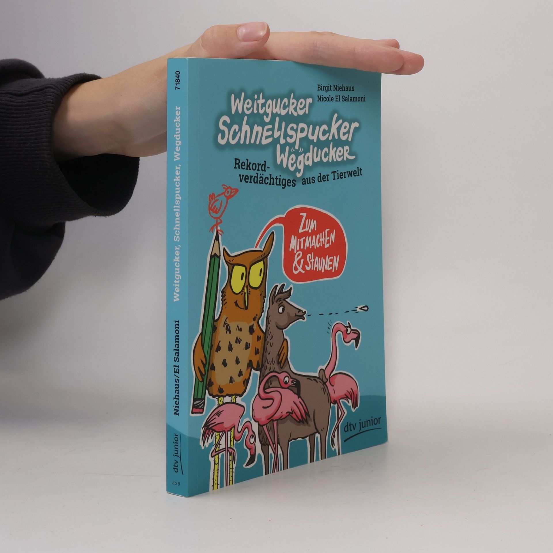 Birgit Niehaus Weitgucker, Schnellspucker, Wegducker