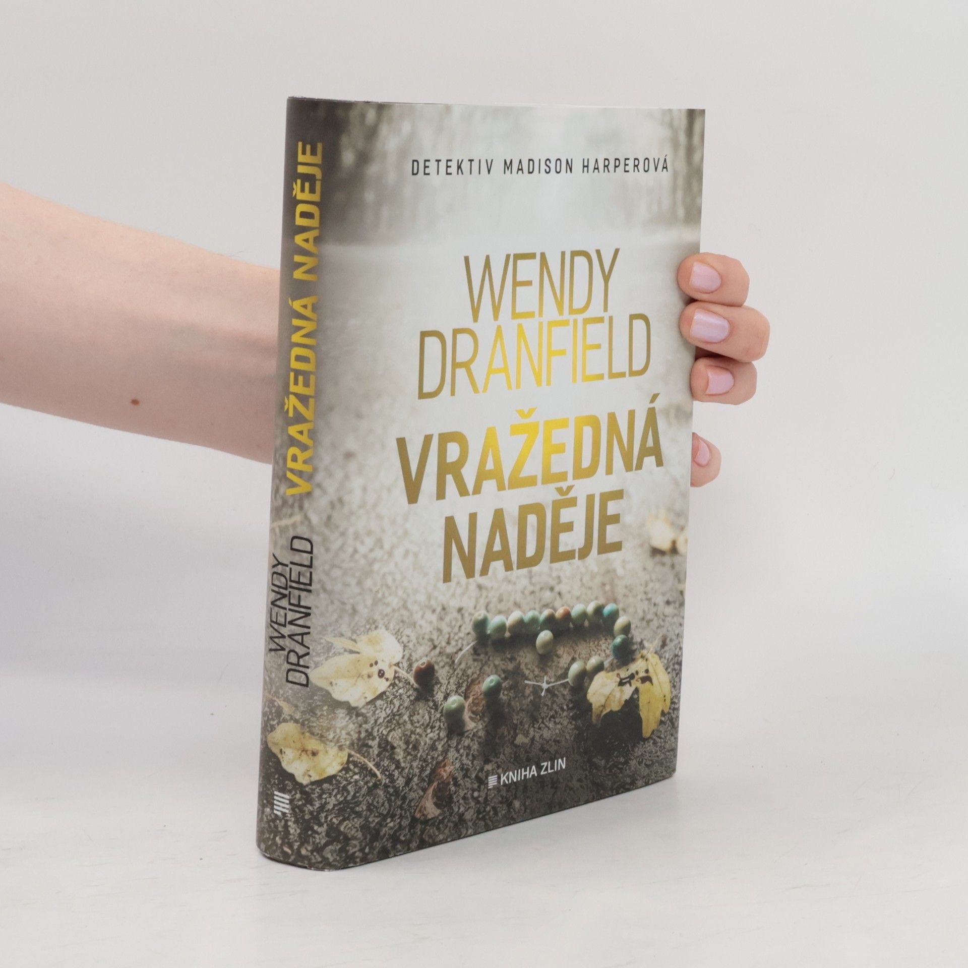 Wendy Dranfield Vražedná naděje