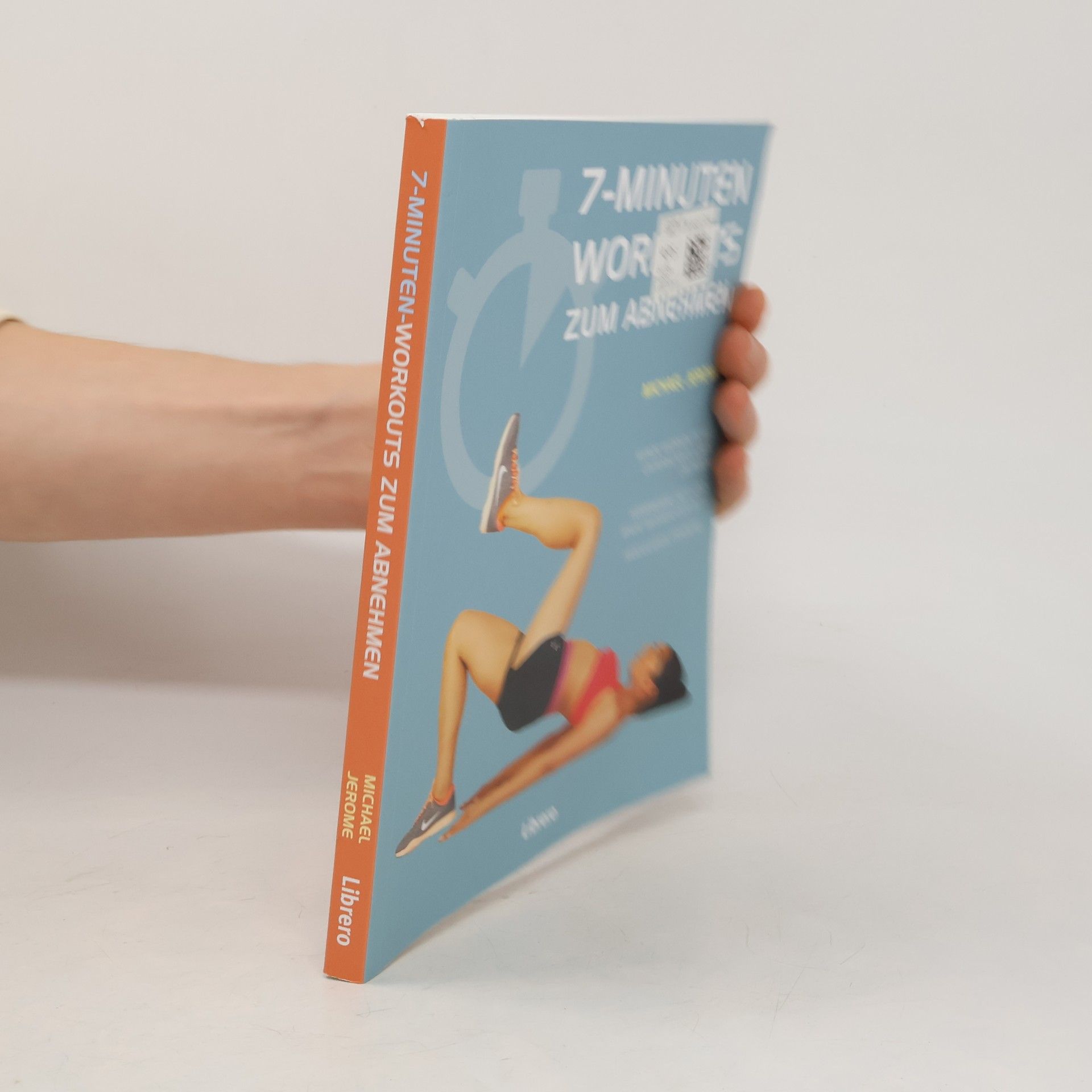 Michael Jerome 7-Minuten-Workouts zum Abnehmen