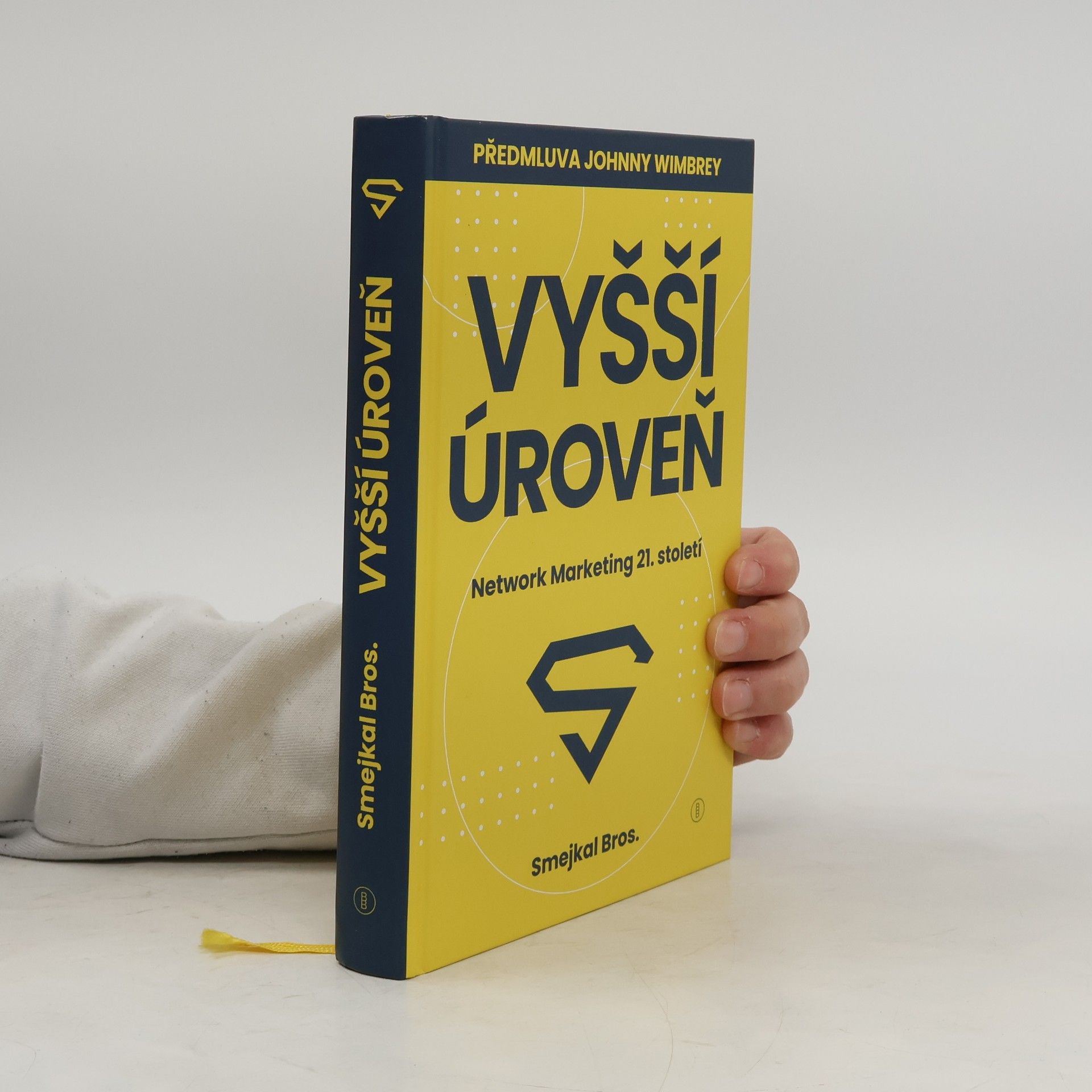 Bros Smejkal Vyšší úroveň : network marketing 21. století