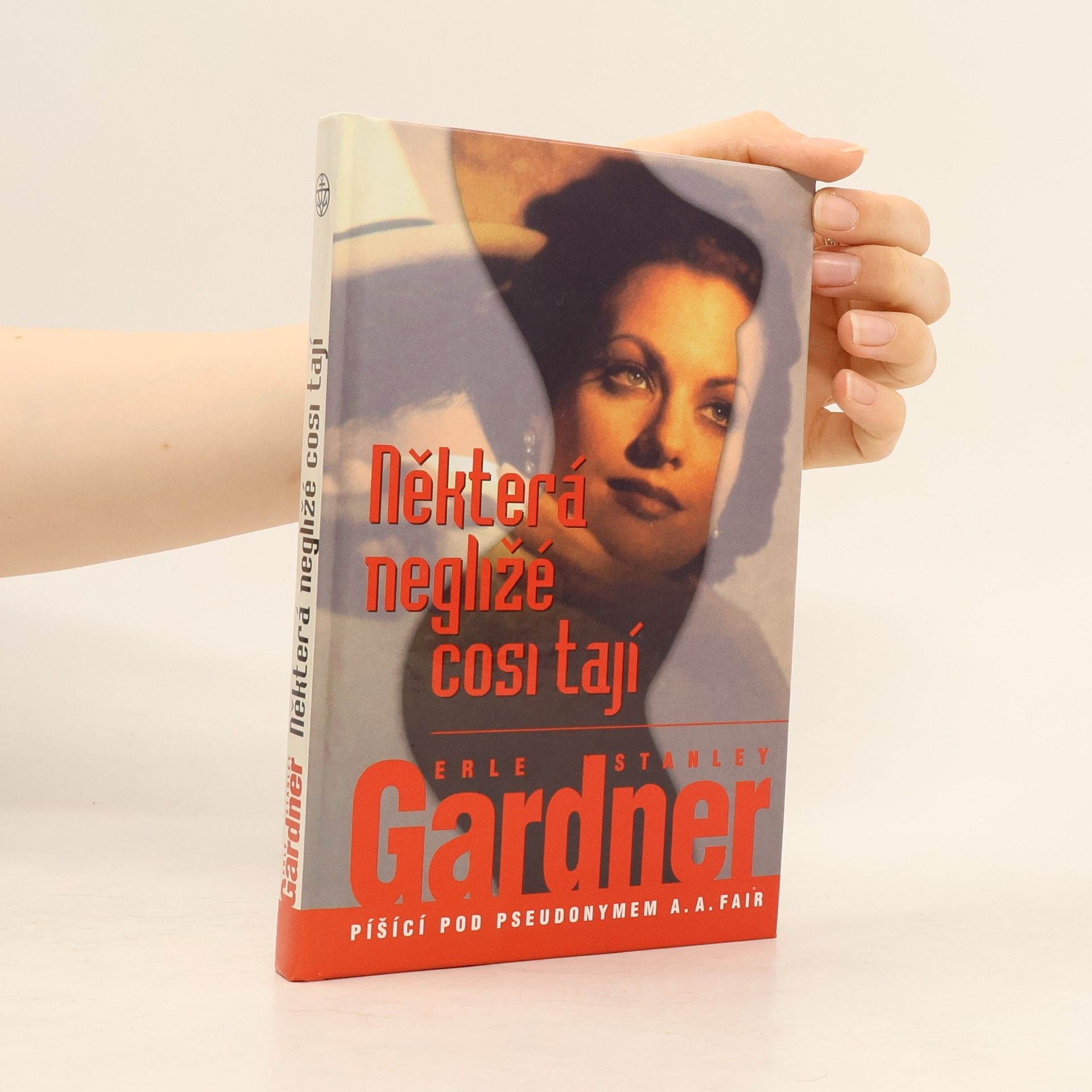Erle Stanley Gardner Některá negližé cosi tají