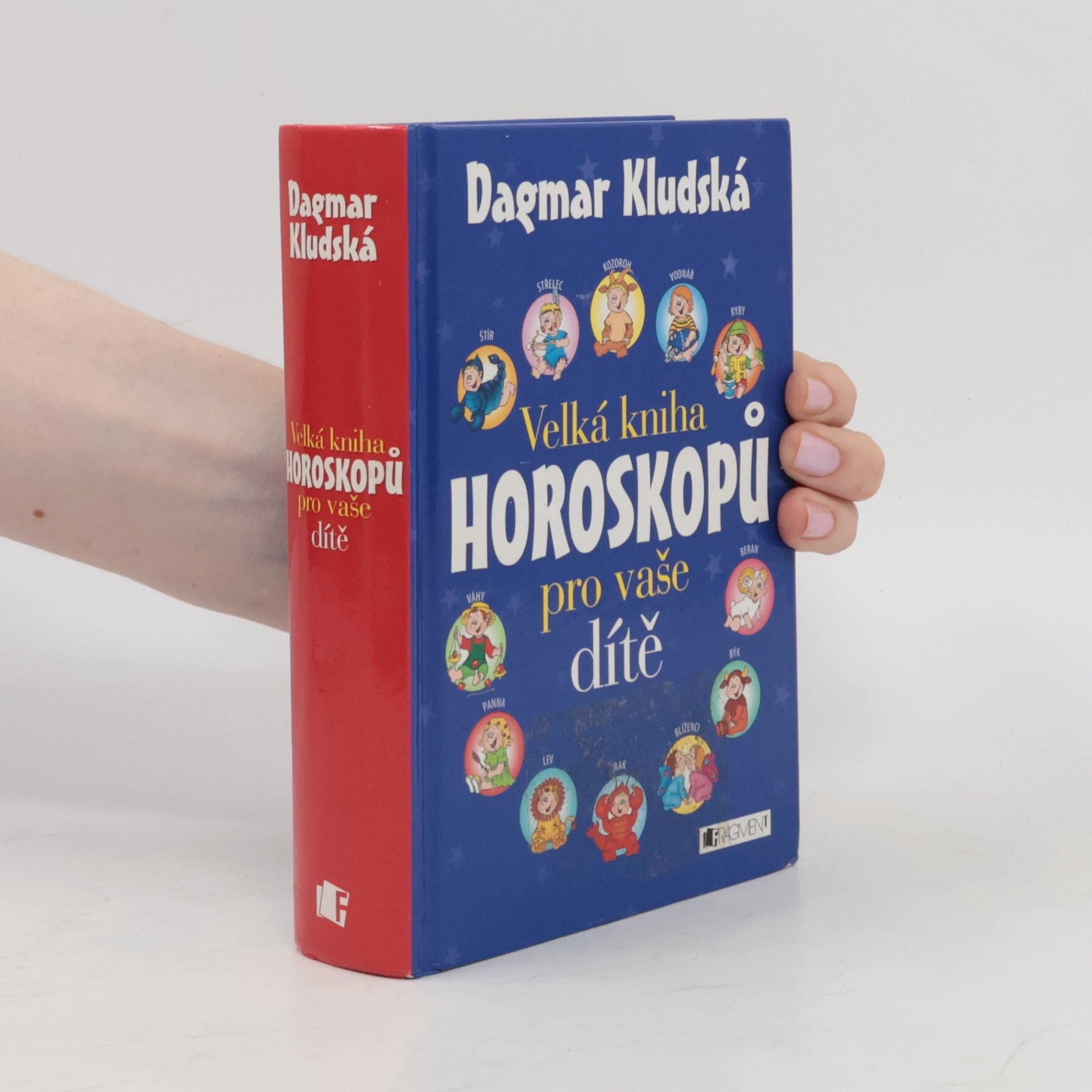 Dagmar Kludská Velká kniha horoskopů pro vaše dítě