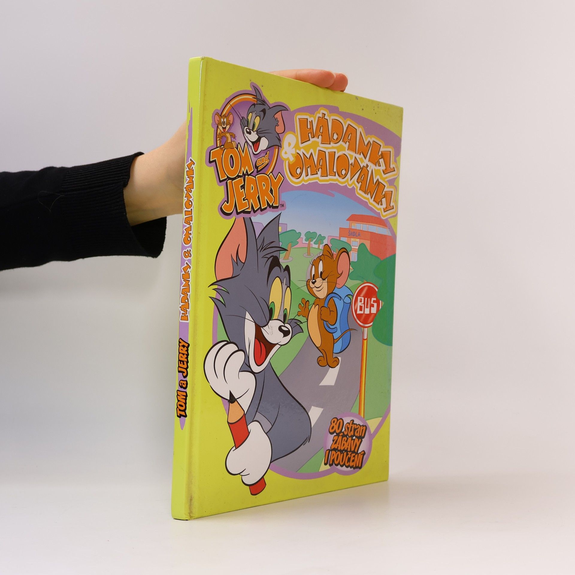 Jitka Škápíková Tom and Jerry : hádanky & omalovánky