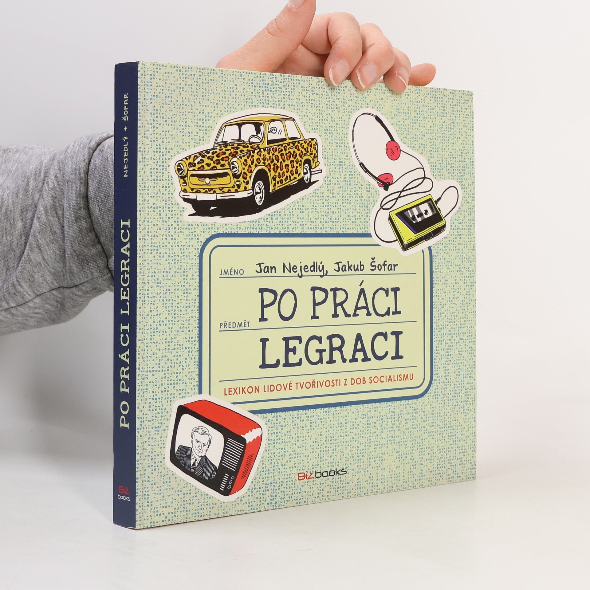 Jan Nejedlý Po práci legraci