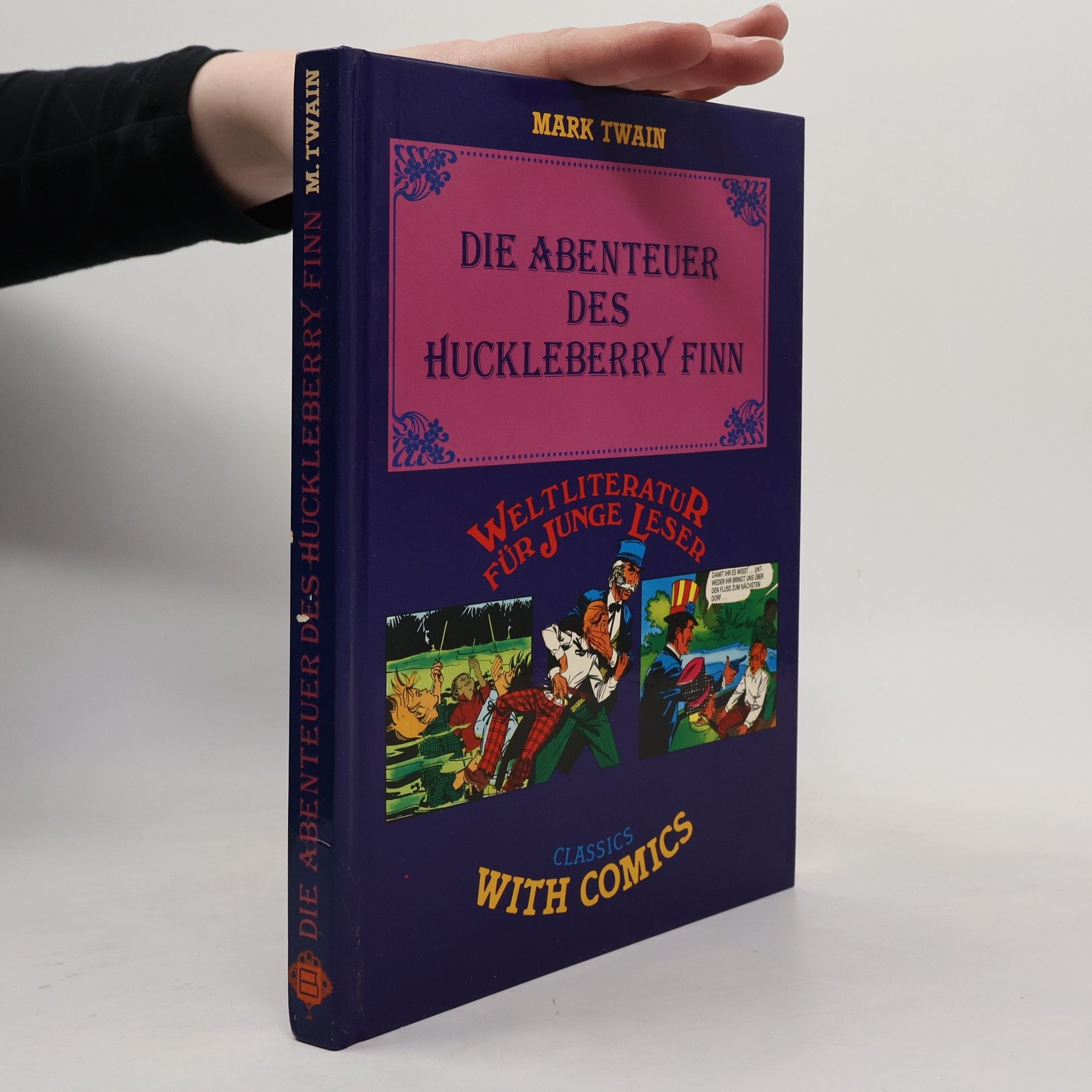 Classics with Comics: Die Abenteuer des Huckleberry Finn