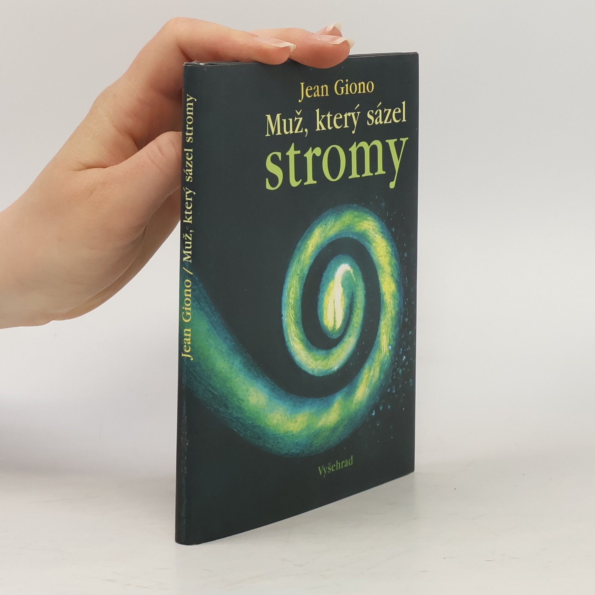 Jean Giono Muž, který sázel stromy